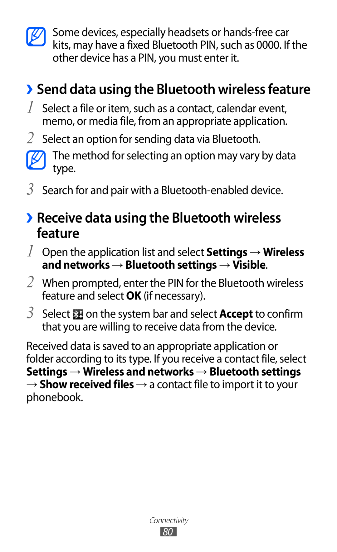 Samsung GT-P7310FKAJED, GT-P7310FKEKSA, GT-P7310FKAKSA, GT-P7310FKEJED ››Receive data using the Bluetooth wireless feature 