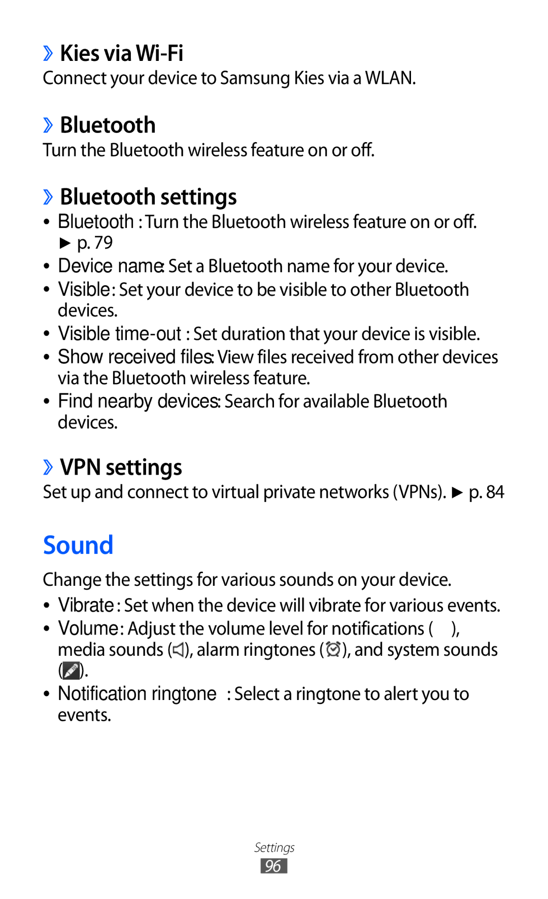 Samsung GT-P7310FKAKSA, GT-P7310FKEKSA, GT-P7310FKEJED Sound, ››Kies via Wi-Fi, ››Bluetooth settings, ››VPN settings 