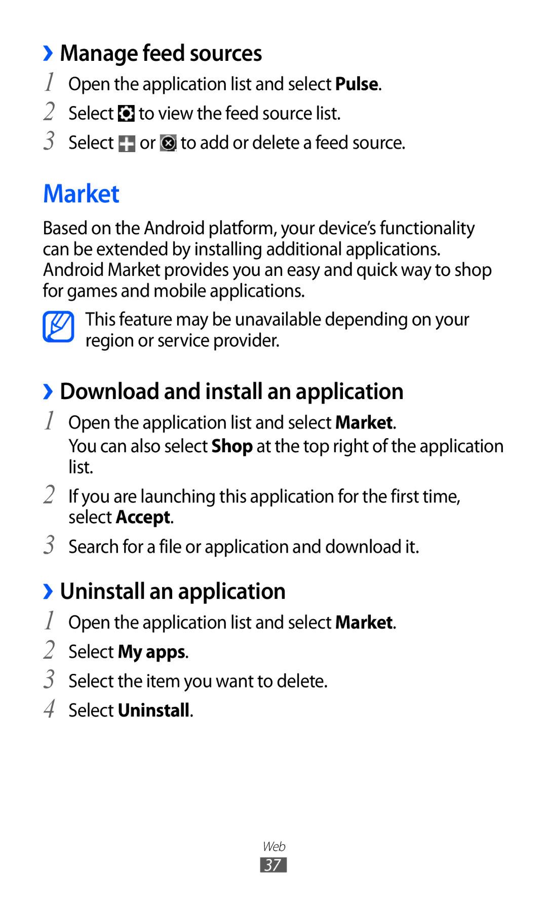 Samsung GT-P7310FKAAUT Market, ››Manage feed sources, ››Download and install an application, ››Uninstall an application 