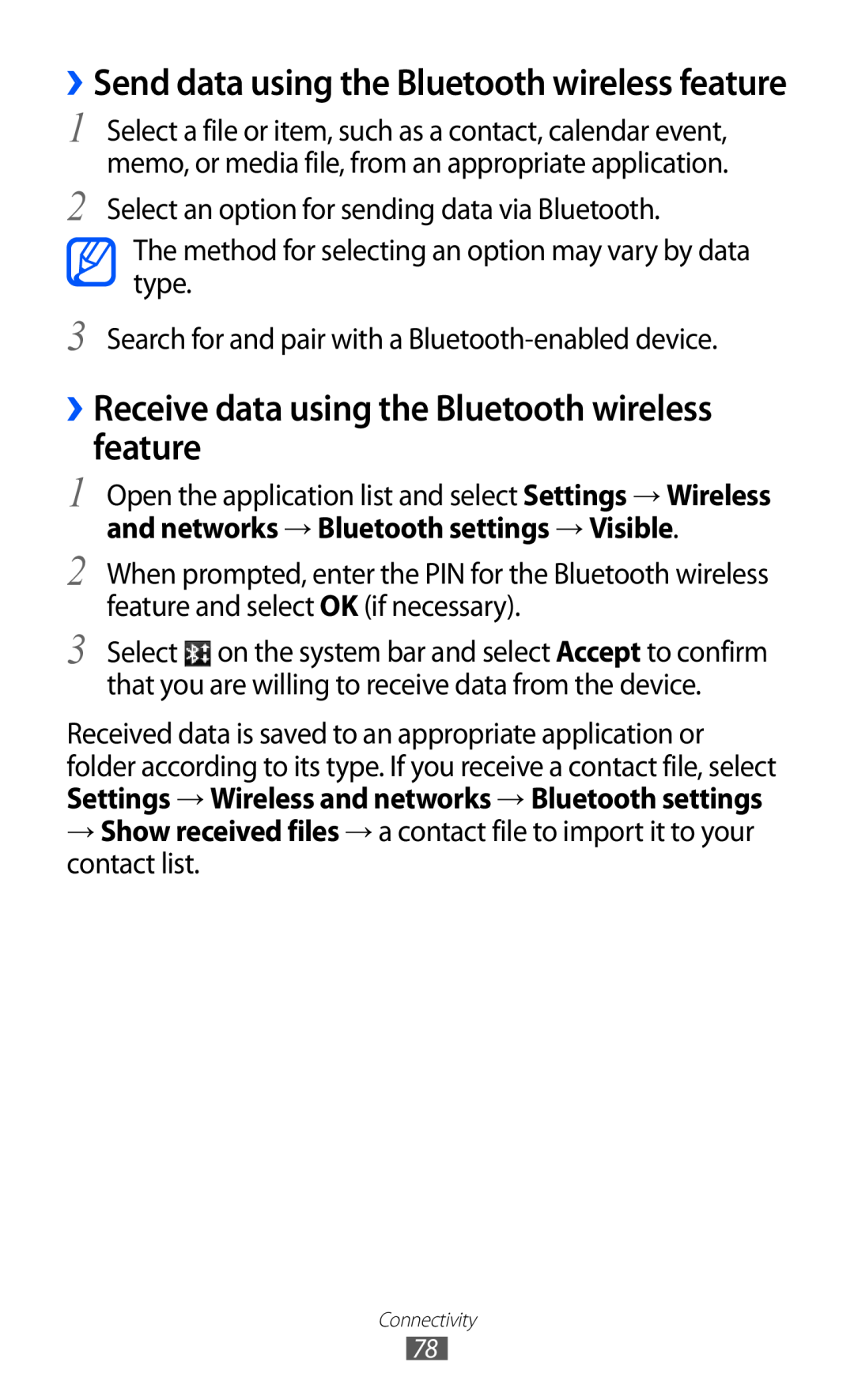 Samsung GT-P7310FKAROM, GT-P7310FKEXEF, GT-P7310UWEXEF, GT-P7310UWAXEF ››Receive data using the Bluetooth wireless feature 