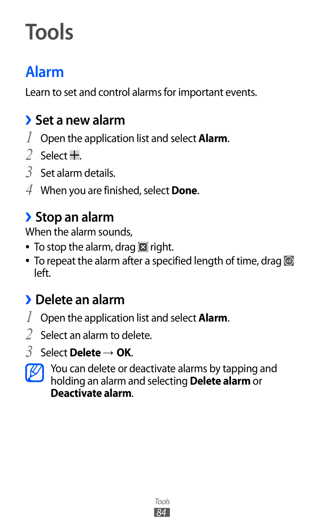 Samsung GT-P7310UWESER manual Tools, Alarm, ››Set a new alarm, ››Stop an alarm, ››Delete an alarm, Select Delete → OK 