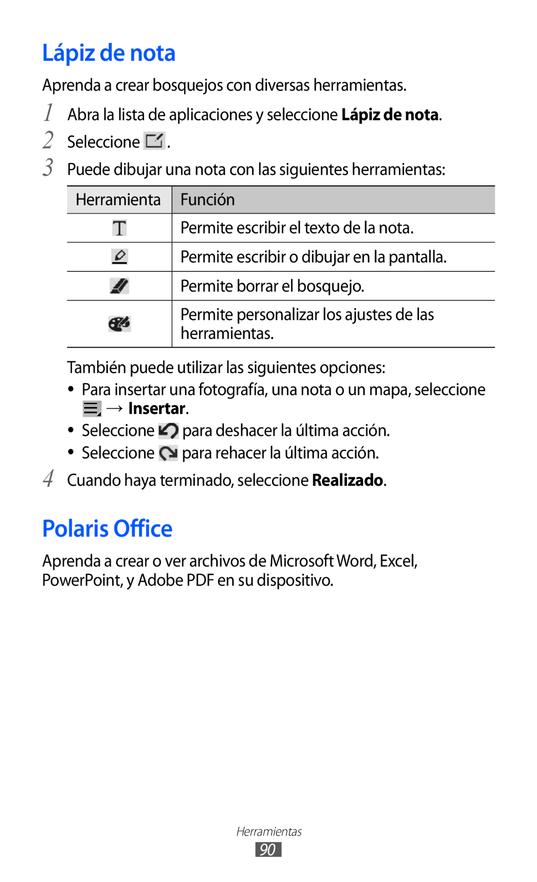 Samsung GT-P7310UWAFOP Lápiz de nota, Polaris Office, → Insertar Seleccione, Cuando haya terminado, seleccione Realizado 