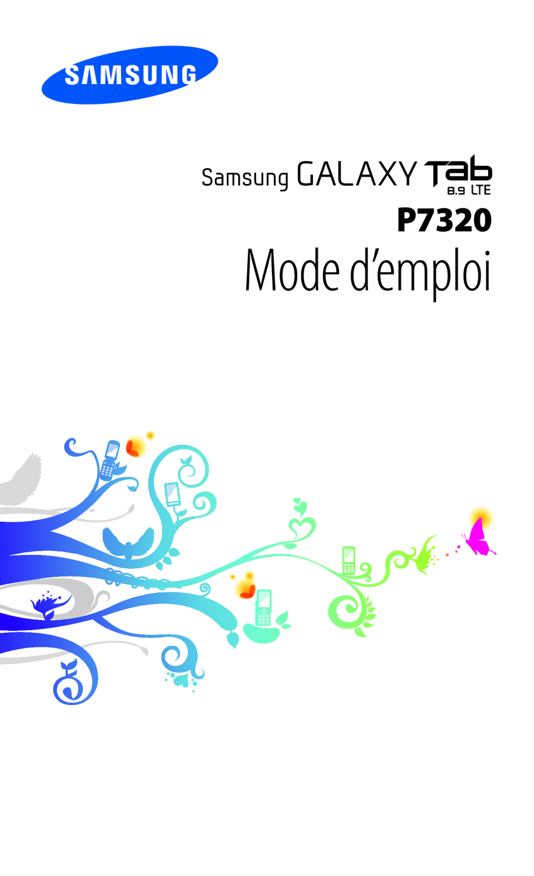 Samsung GT-P7320UWAFTM, GT-P7320UWACOV, GT-P7320FKAFTM manual Mode d’emploi 