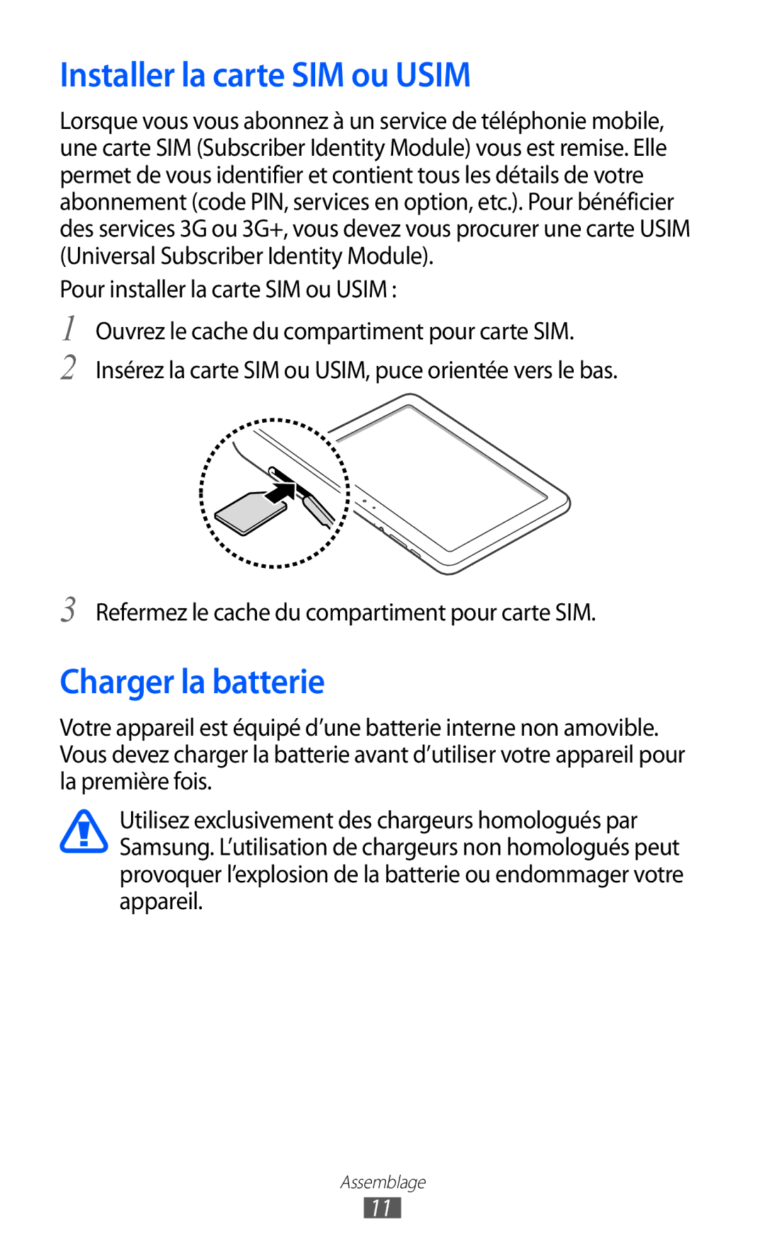 Samsung GT-P7320FKAFTM manual Installer la carte SIM ou Usim, Charger la batterie, Pour installer la carte SIM ou Usim 