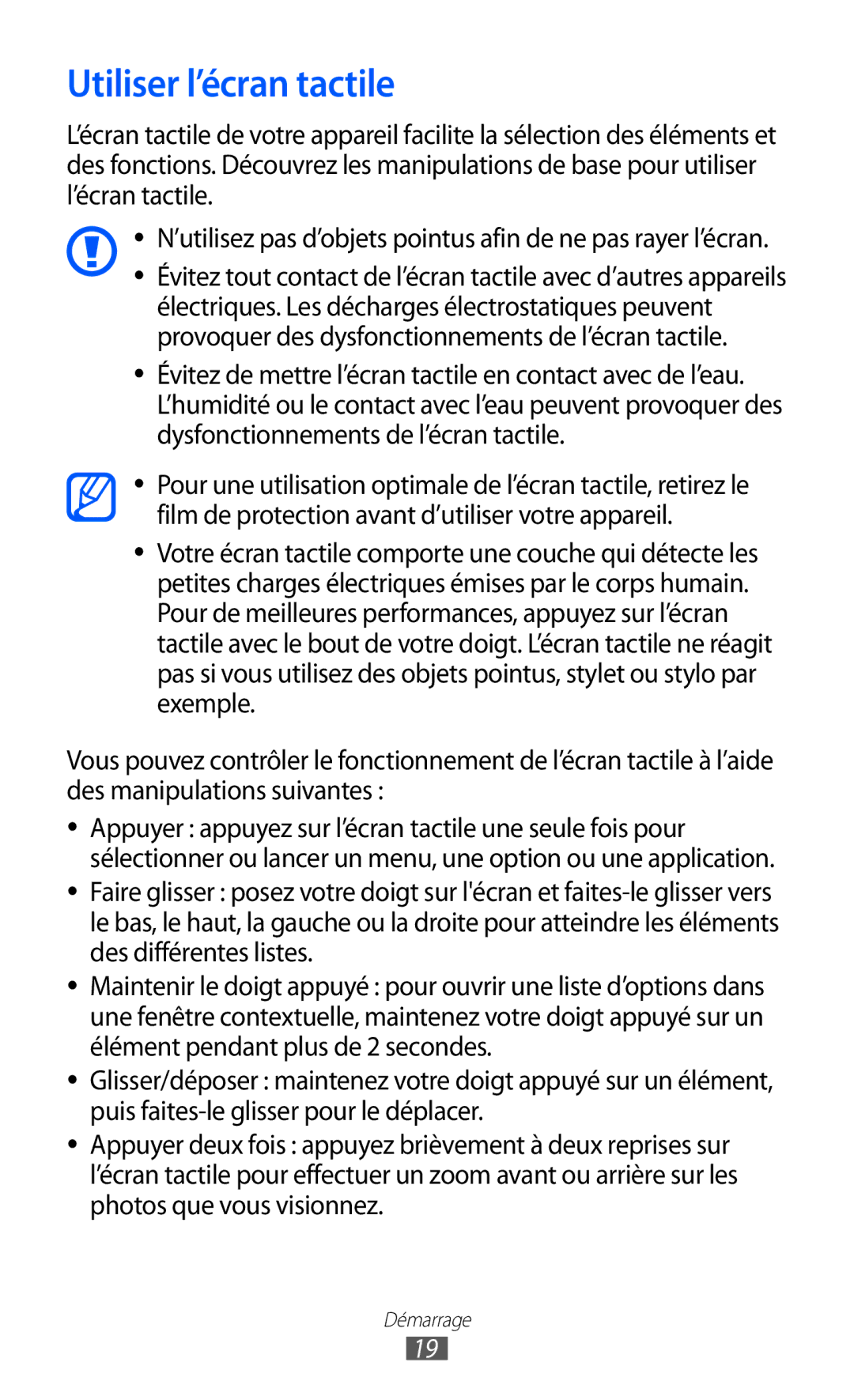 Samsung GT-P7320UWAFTM manual Utiliser l’écran tactile, ’utilisez pas d’objets pointus afin de ne pas rayer l’écran 