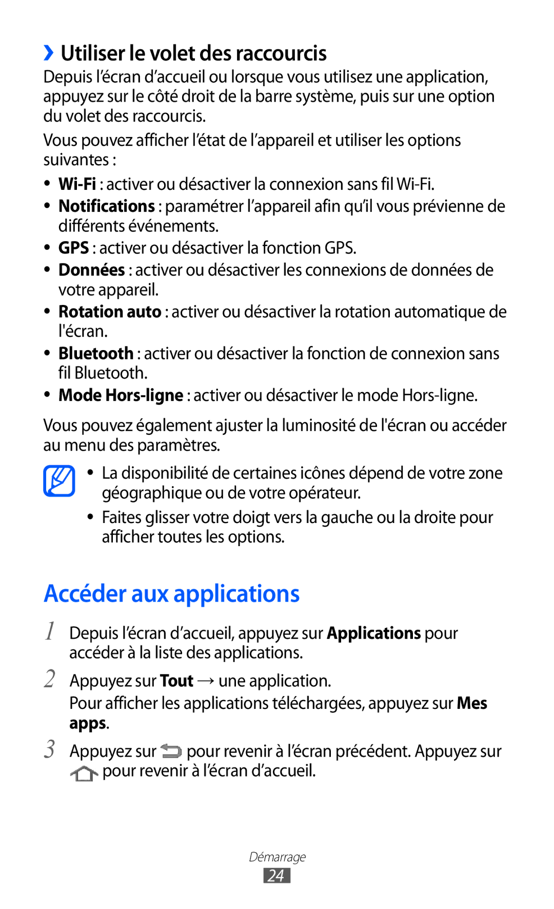 Samsung GT-P7320UWACOV, GT-P7320UWAFTM, GT-P7320FKAFTM manual Accéder aux applications, ››Utiliser le volet des raccourcis 