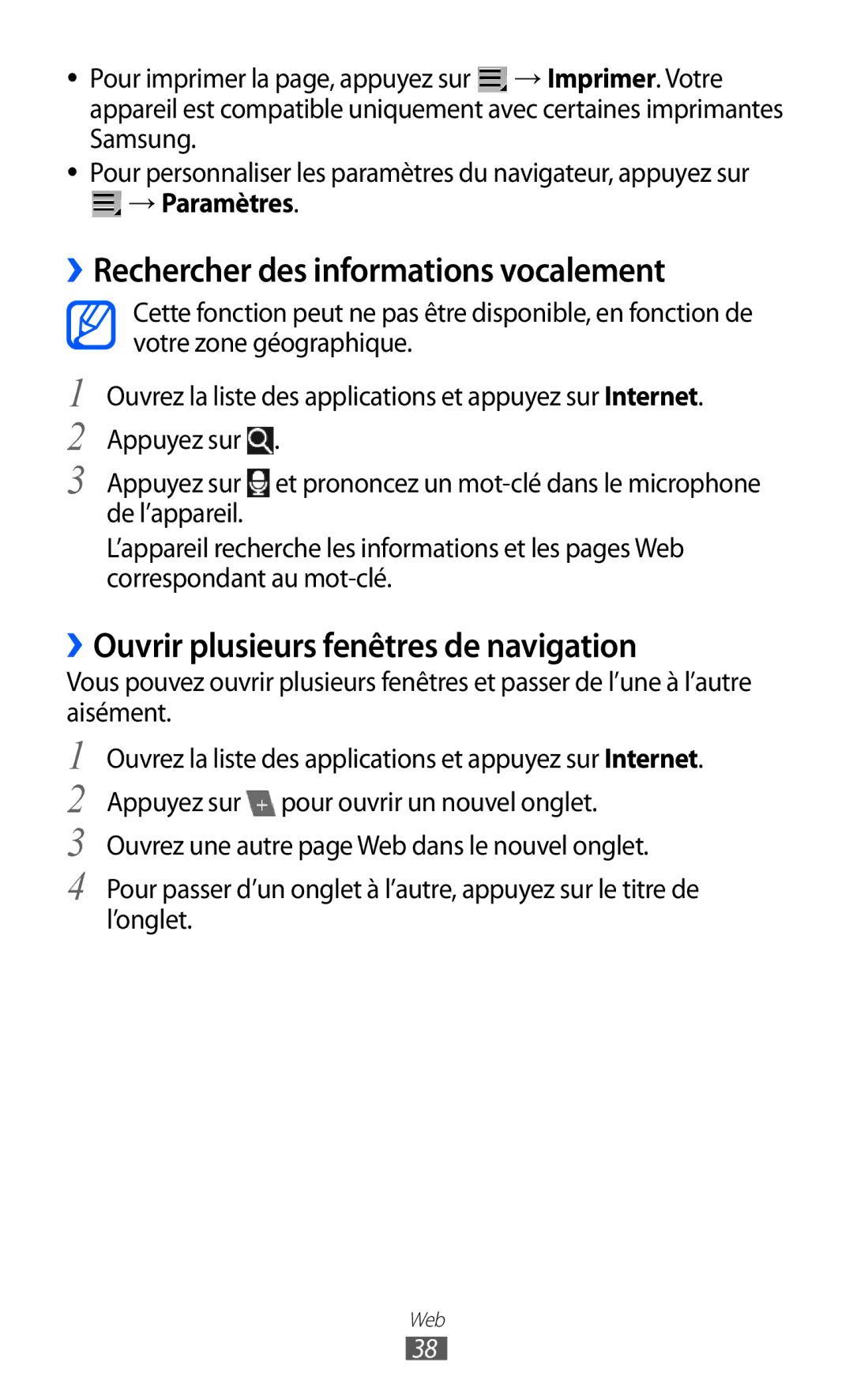 Samsung GT-P7320FKAFTM ››Rechercher des informations vocalement, ››Ouvrir plusieurs fenêtres de navigation, → Paramètres 