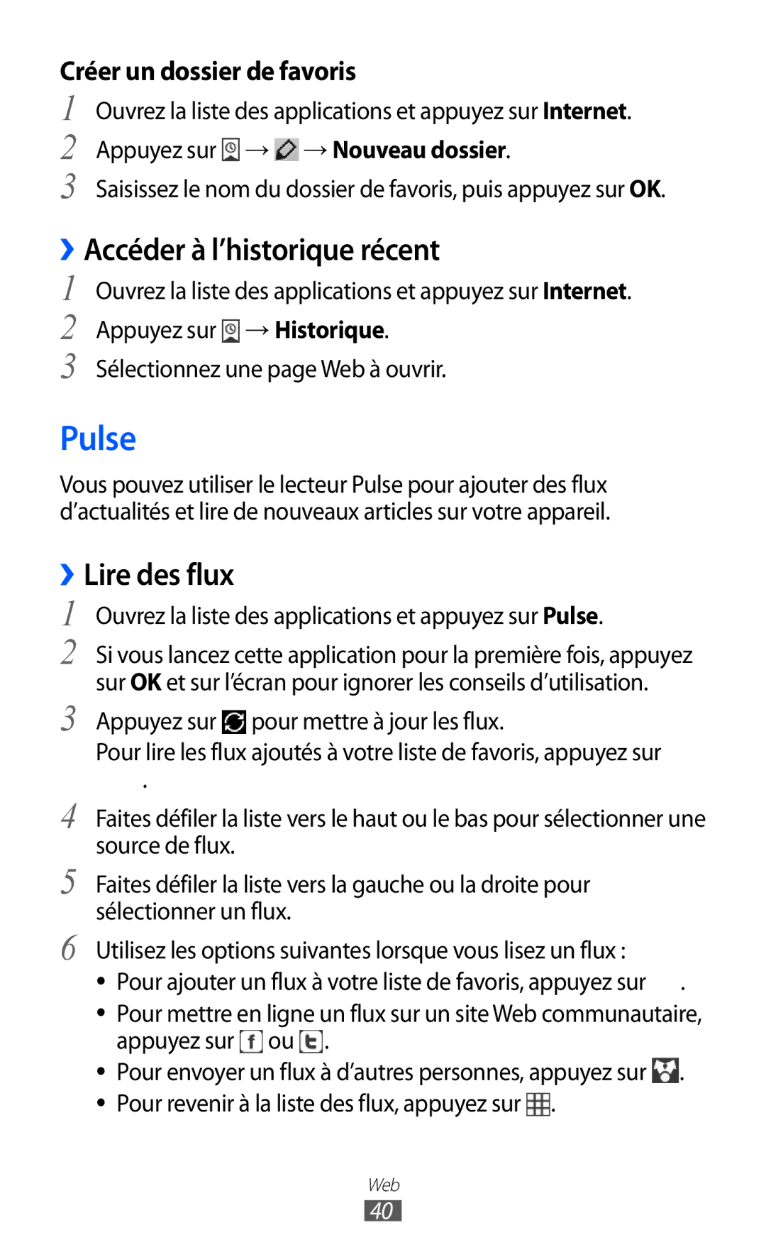 Samsung GT-P7320UWAFTM, GT-P7320UWACOV, GT-P7320FKAFTM manual Pulse, ››Accéder à l’historique récent, ››Lire des flux 