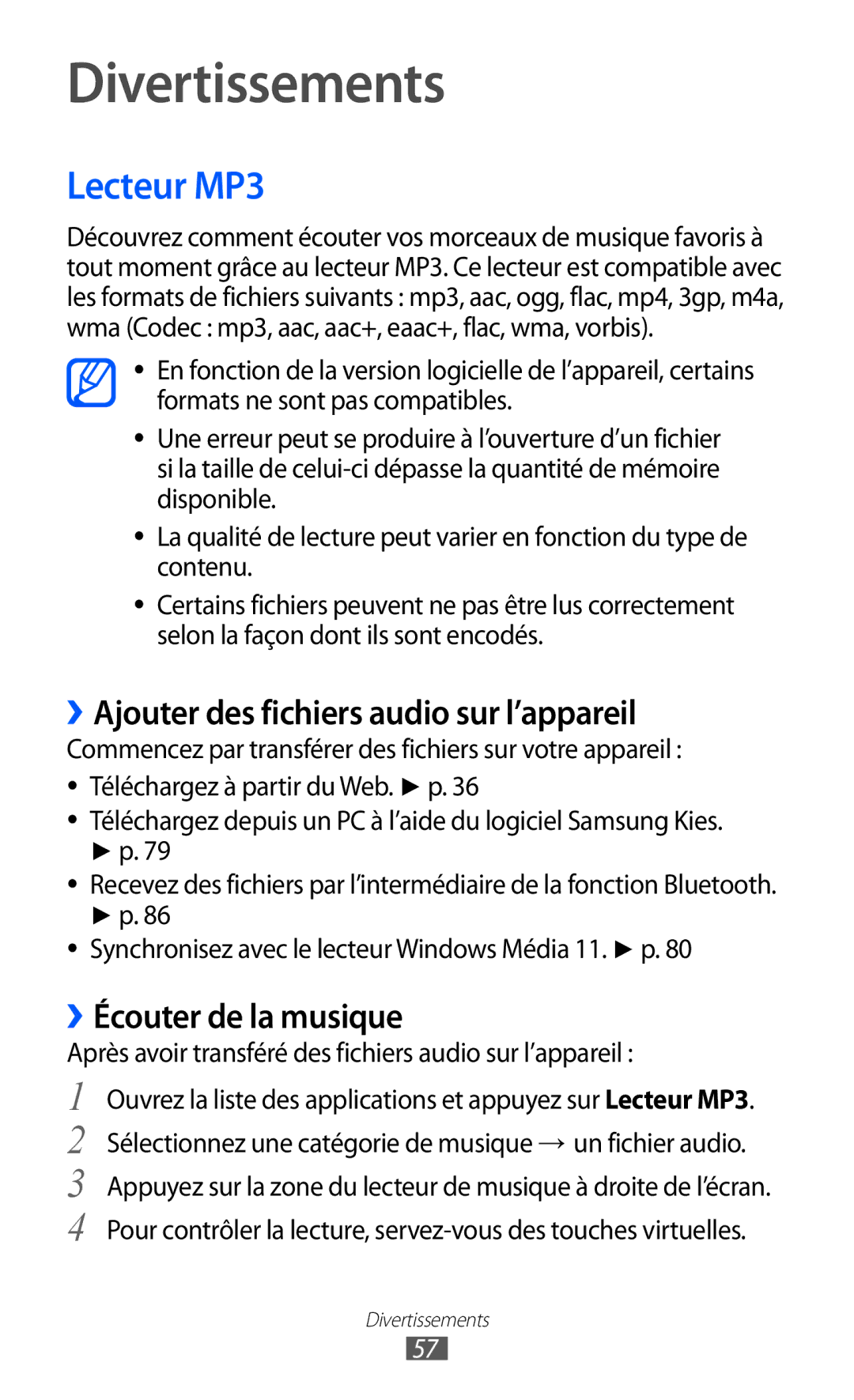 Samsung GT-P7320UWACOV Divertissements, Lecteur MP3, ››Ajouter des fichiers audio sur l’appareil, ››Écouter de la musique 