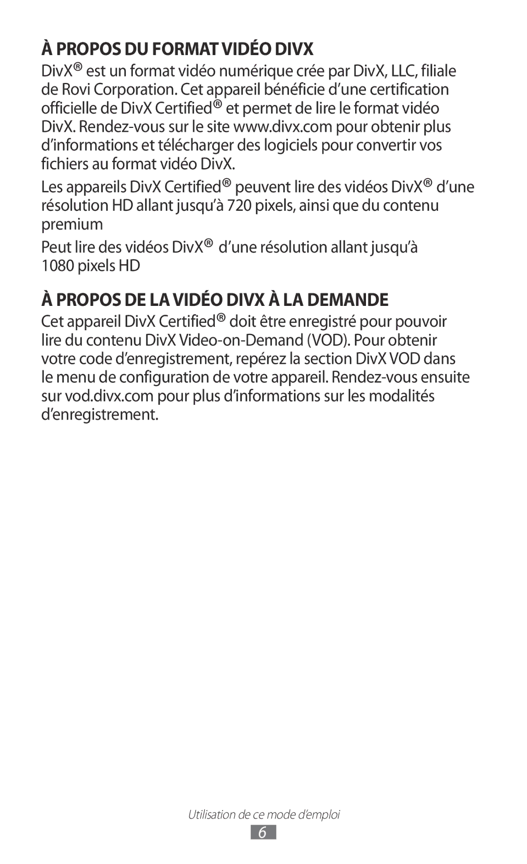 Samsung GT-P7320UWACOV, GT-P7320UWAFTM, GT-P7320FKAFTM manual Propos DE LA Vidéo Divx À LA Demande 