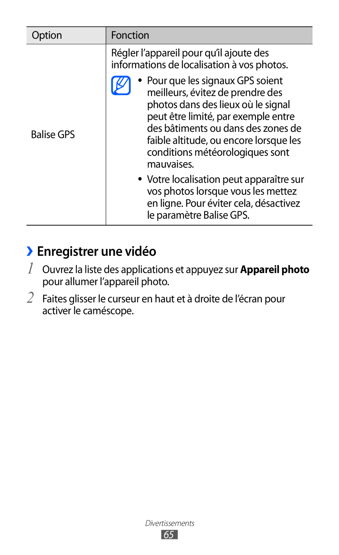 Samsung GT-P7320FKAFTM manual ››Enregistrer une vidéo, Conditions météorologiques sont, Mauvaises, Le paramètre Balise GPS 