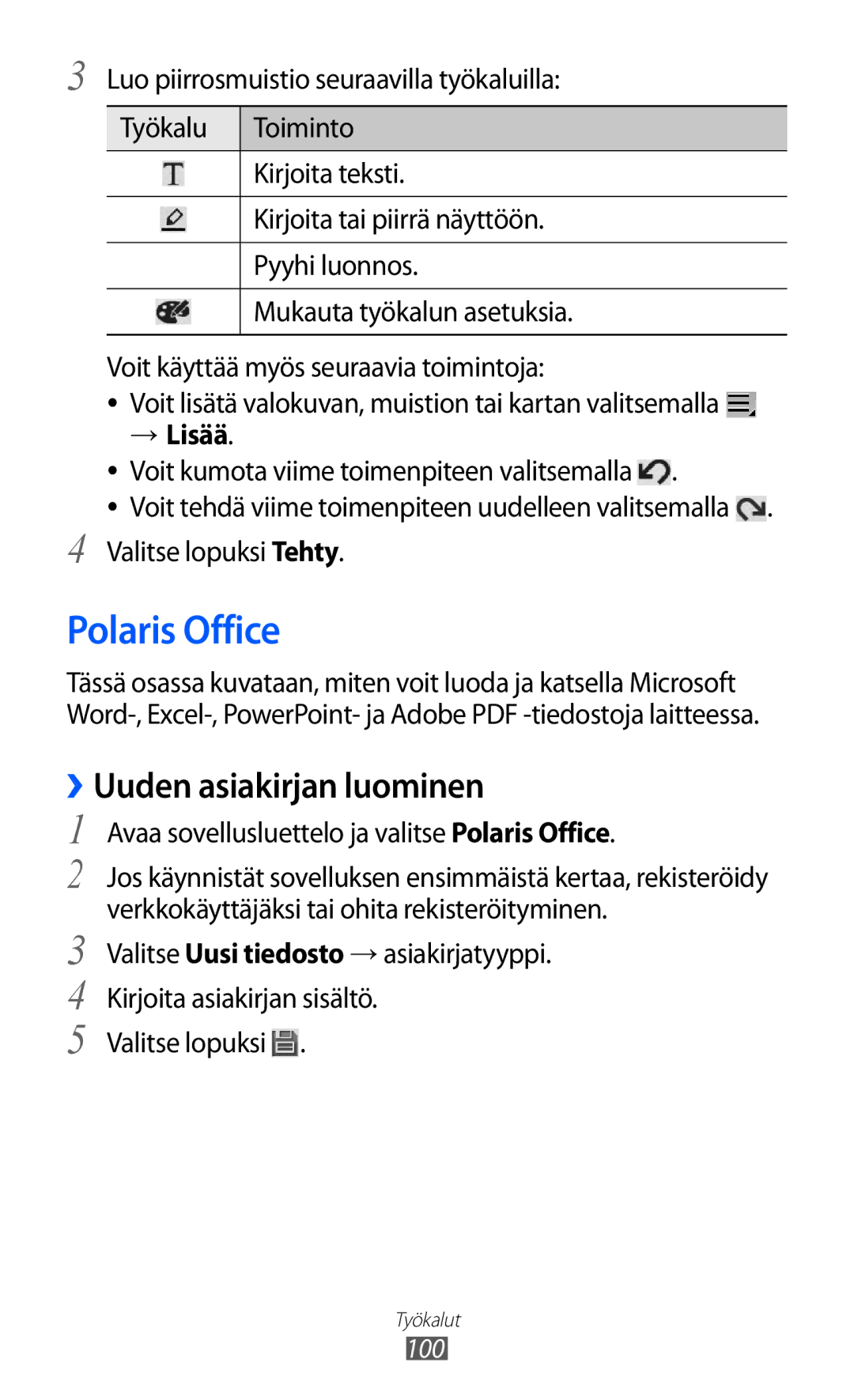 Samsung GT-P7320UWANEE, GT-P7320FKANEE, GT-P7320UWATSF, GT-P7320UWAELS Polaris Office, ››Uuden asiakirjan luominen, → Lisää 