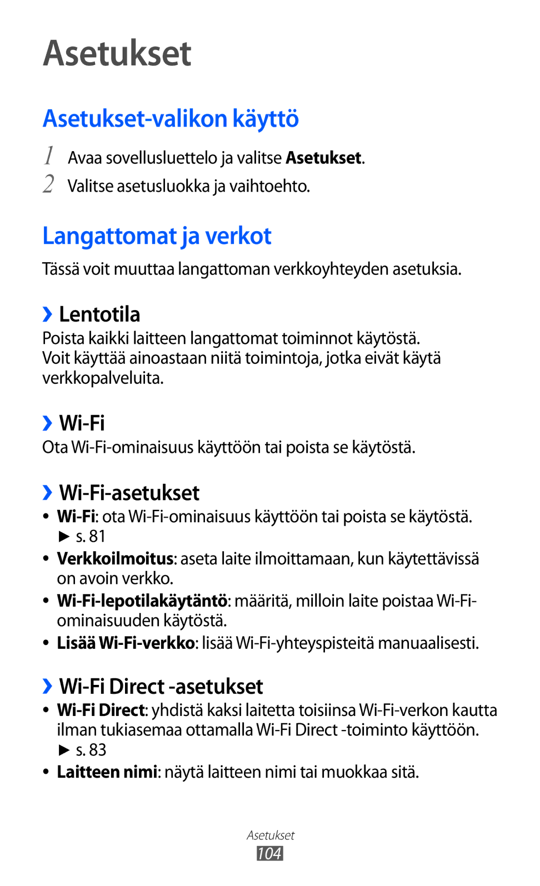 Samsung GT-P7320UWANEE, GT-P7320FKANEE, GT-P7320UWATSF, GT-P7320UWAELS Asetukset-valikon käyttö, Langattomat ja verkot 