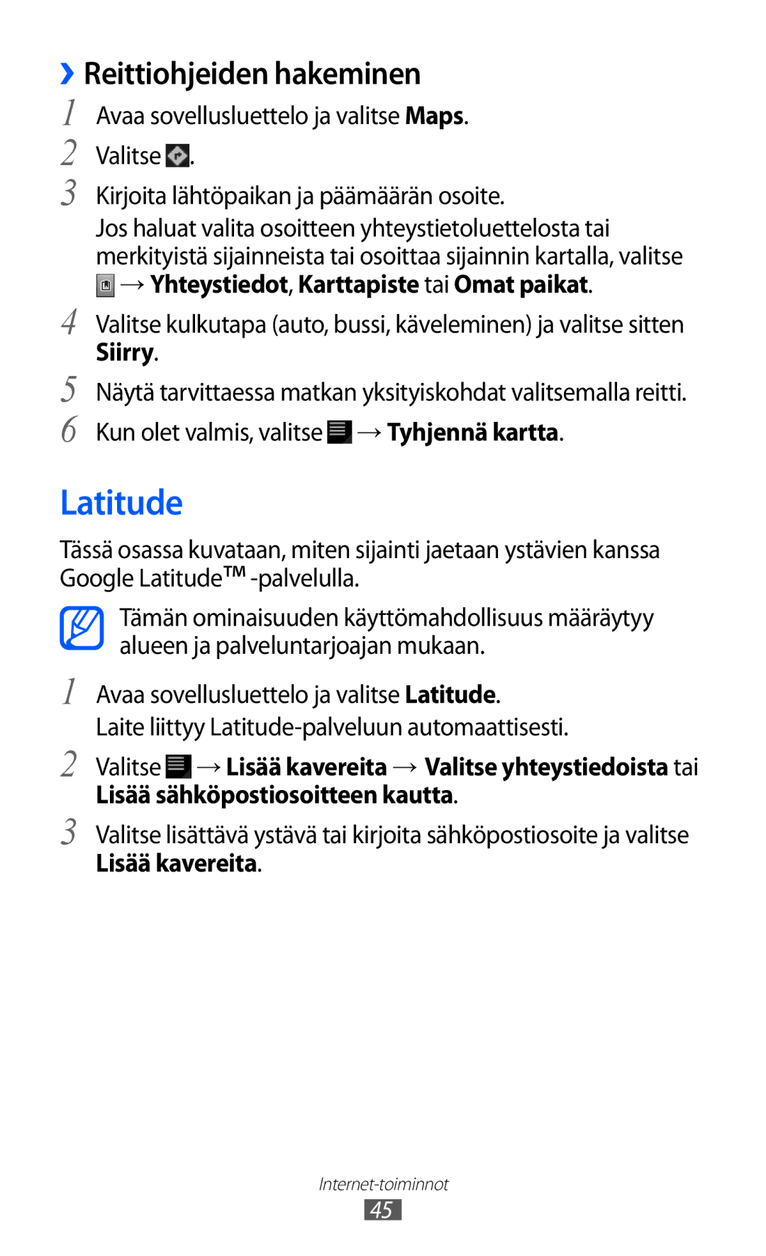 Samsung GT-P7320FKANEE, GT-P7320UWANEE, GT-P7320UWATSF manual Latitude, ››Reittiohjeiden hakeminen, Siirry, Lisää kavereita 