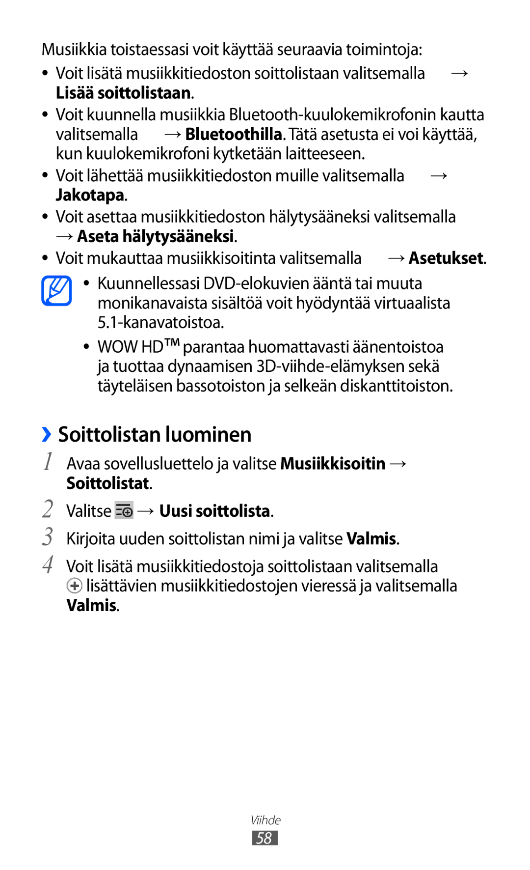 Samsung GT-P7320UWATSF ››Soittolistan luominen, → Aseta hälytysääneksi, Soittolistat Valitse → Uusi soittolista, Valmis 