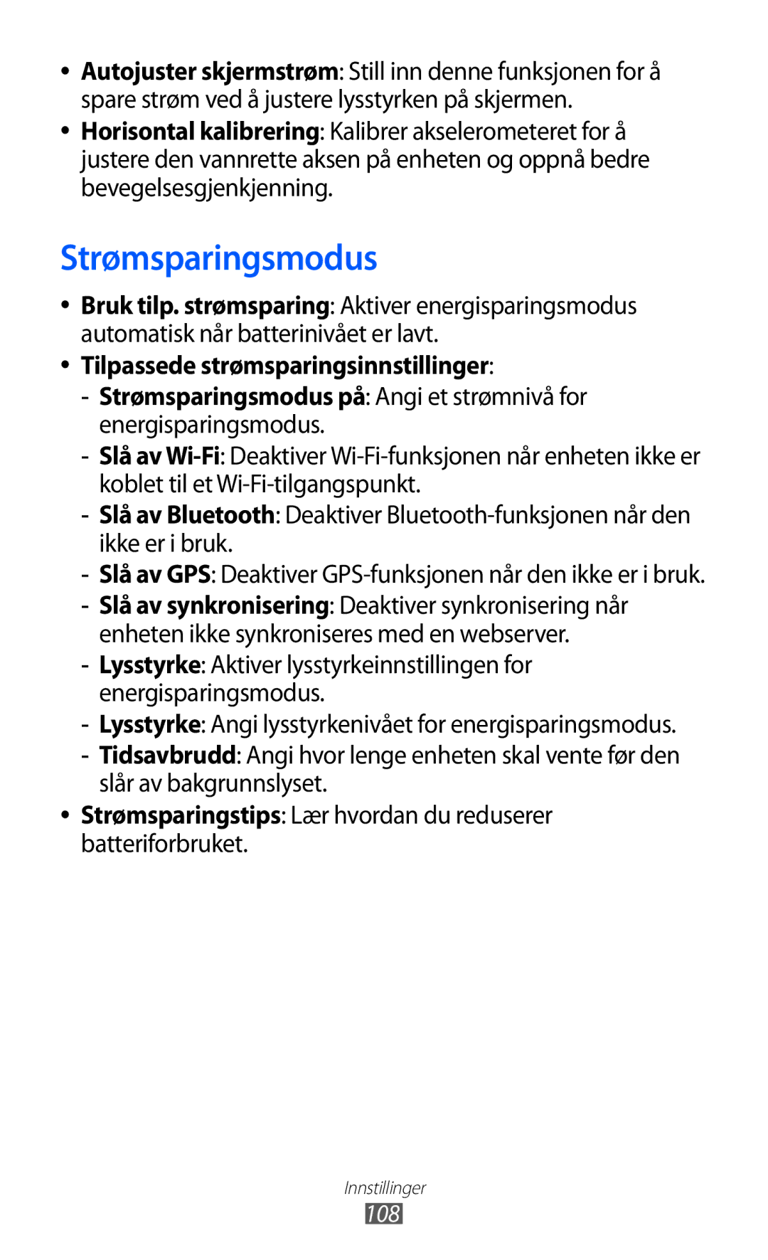 Samsung GT-P7320UWANEE manual Strømsparingsmodus, Strømsparingstips Lær hvordan du reduserer batteriforbruket, 108 