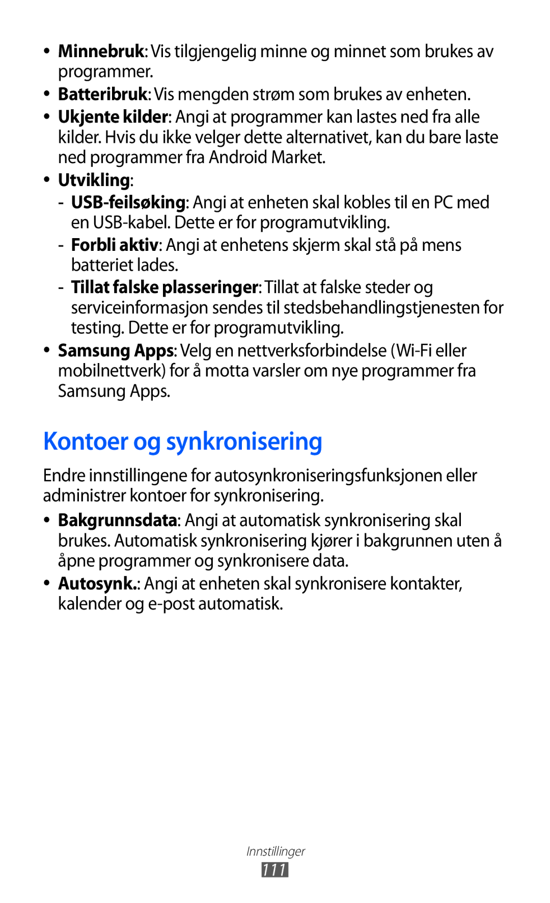 Samsung GT-P7320UWAELS, GT-P7320UWANEE, GT-P7320FKANEE, GT-P7320UWATSF manual Kontoer og synkronisering, Utvikling, 111 