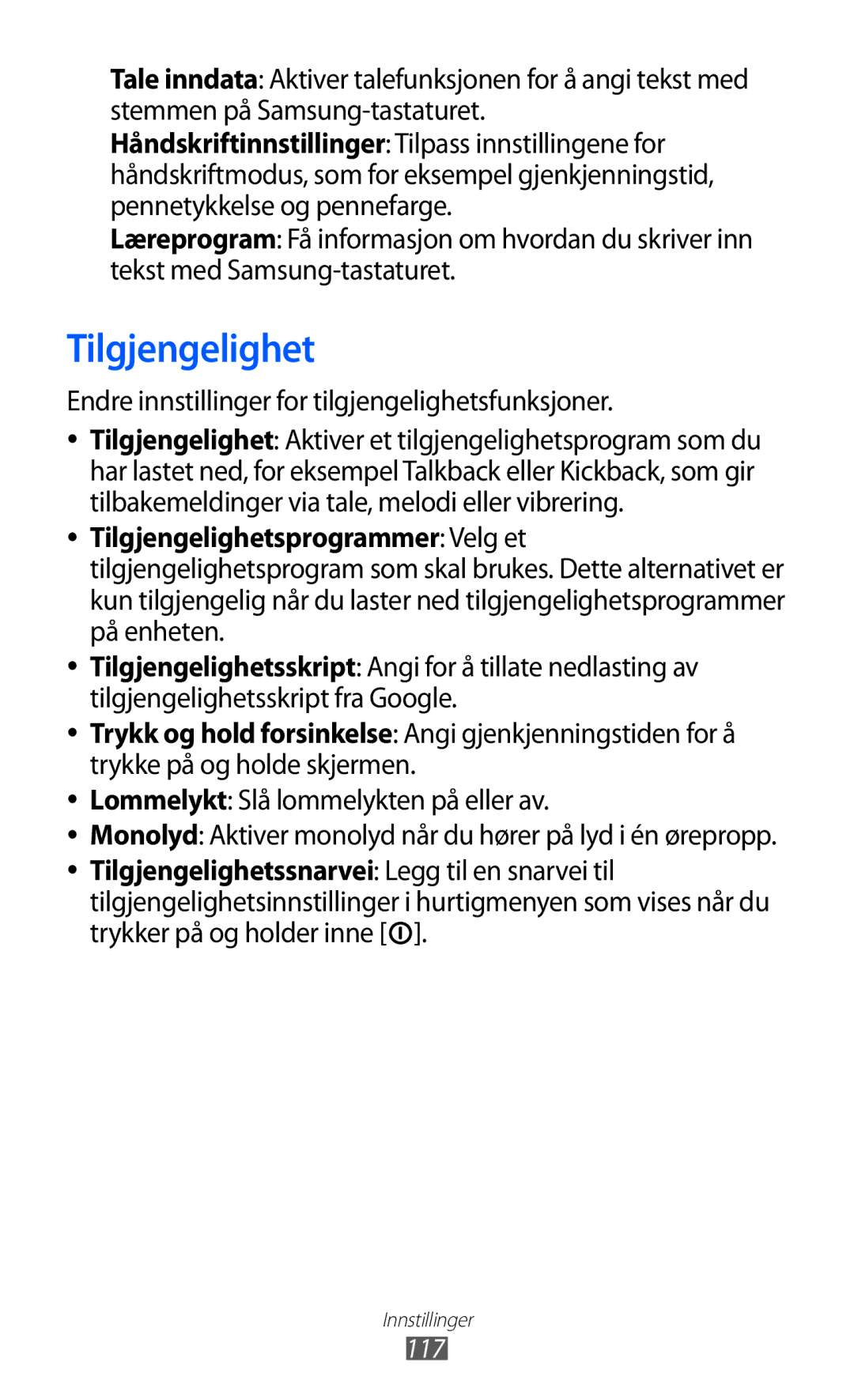 Samsung GT-P7320FKANEE, GT-P7320UWANEE manual Tilgjengelighet, Endre innstillinger for tilgjengelighetsfunksjoner, 117 