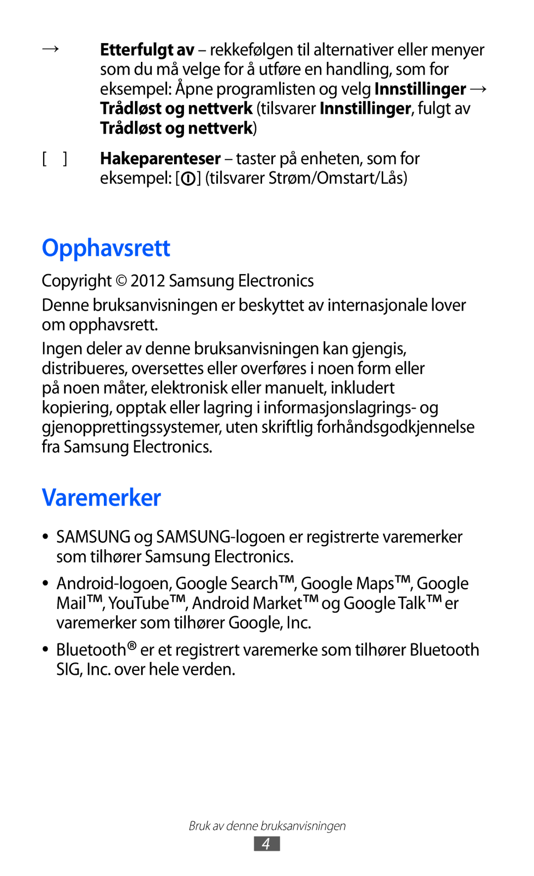 Samsung GT-P7320UWANEE, GT-P7320FKANEE, GT-P7320UWATSF, GT-P7320UWAELS manual Opphavsrett, Varemerker 