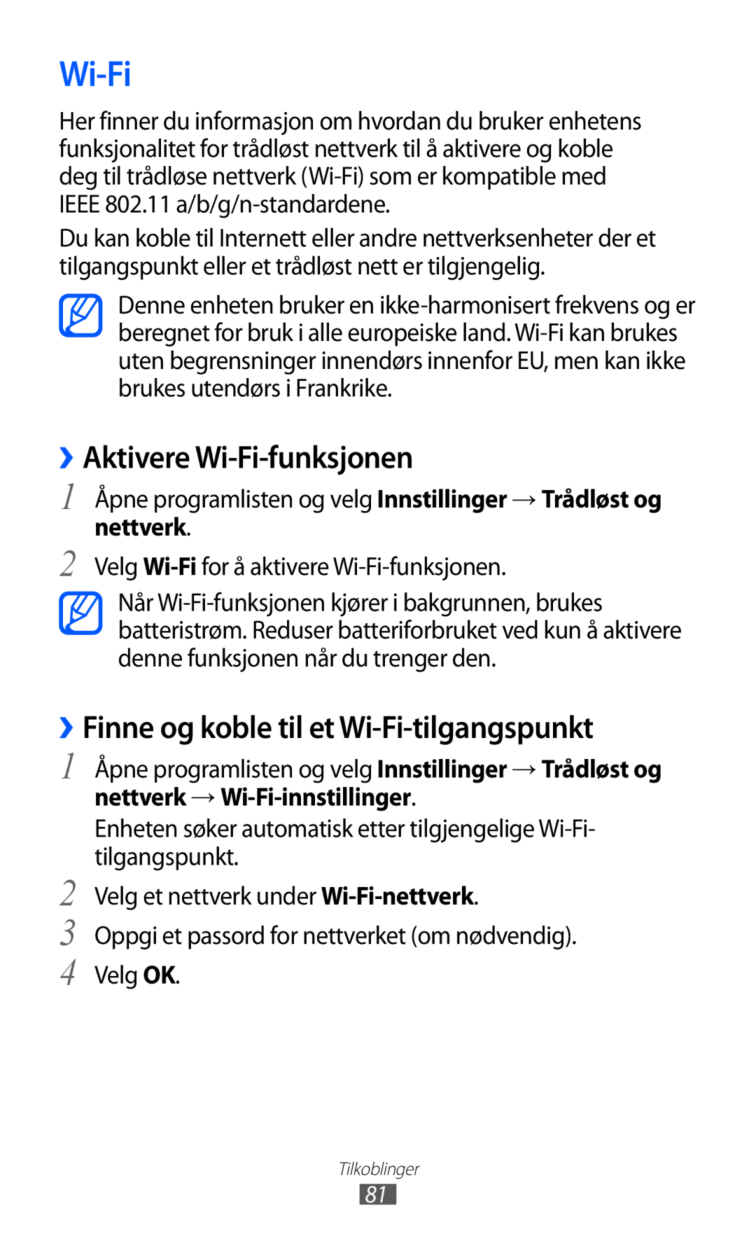 Samsung GT-P7320FKANEE manual ››Aktivere Wi-Fi-funksjonen, ››Finne og koble til et Wi-Fi-tilgangspunkt, Nettverk 