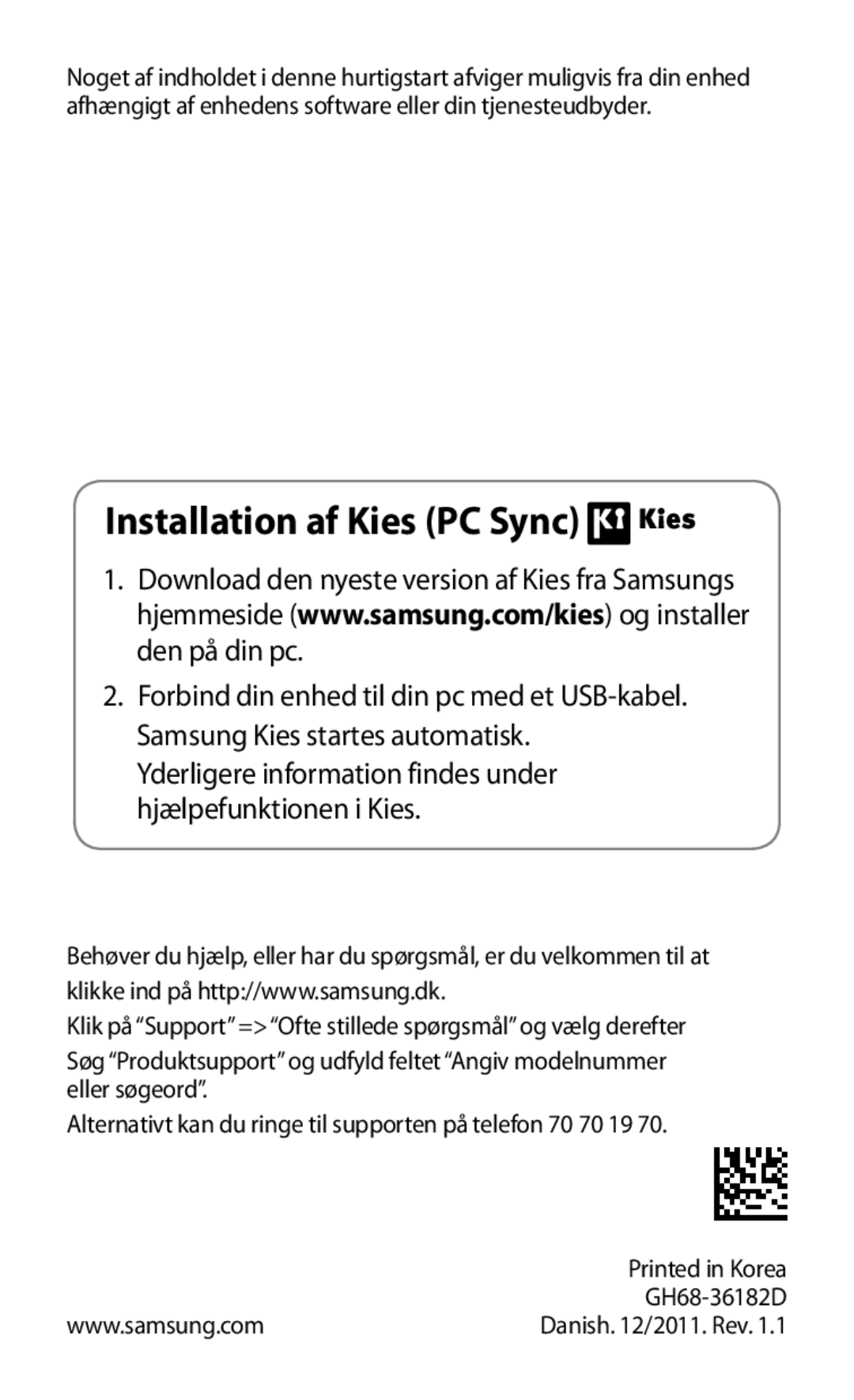 Samsung GT-P7320UWATSF, GT-P7320UWANEE, GT-P7320FKANEE, GT-P7320UWAELS manual Installation af Kies PC Sync 