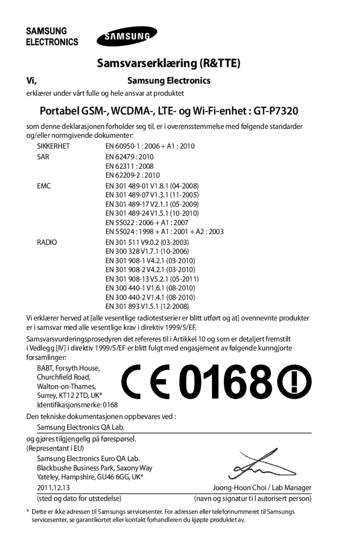 Samsung GT-P7320FKANEE, GT-P7320UWANEE manual Samsvarserklæring R&TTE, Portabel GSM-, WCDMA-, LTE- og Wi-Fi-enhet GT-P7320 