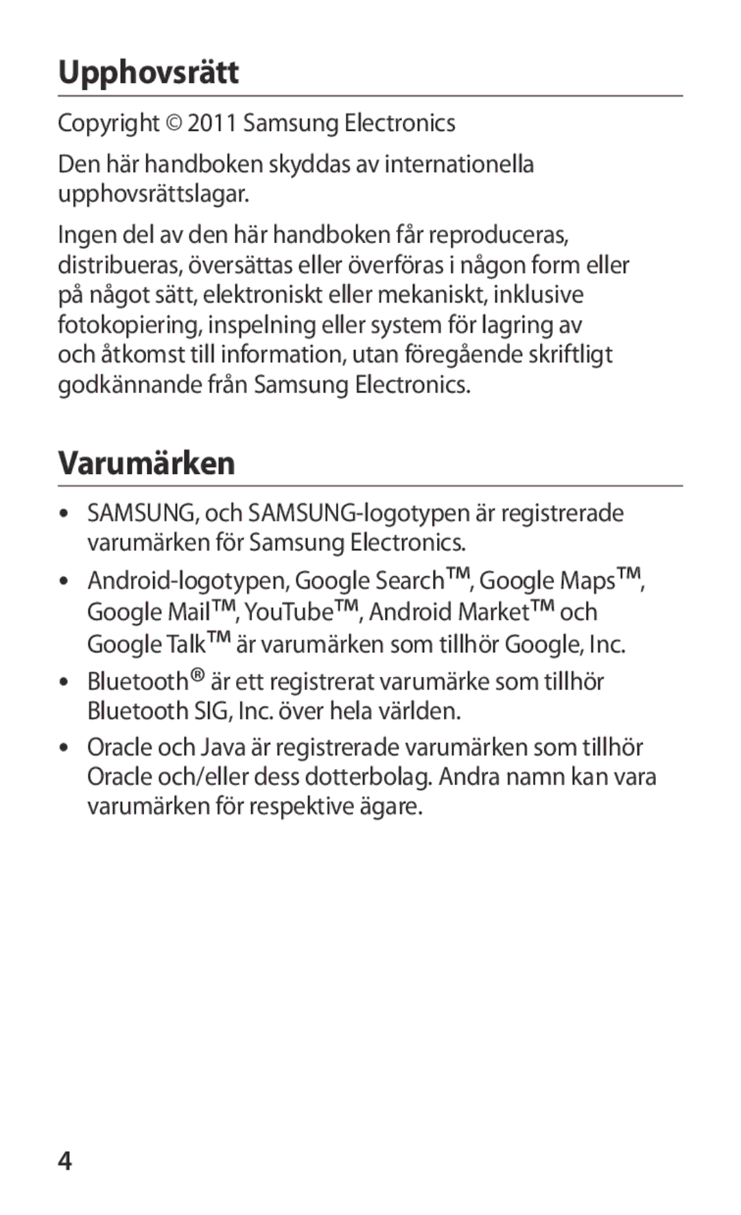 Samsung GT-P7320UWANEE, GT-P7320FKANEE, GT-P7320UWATSF, GT-P7320UWAELS manual Upphovsrätt, Varumärken 