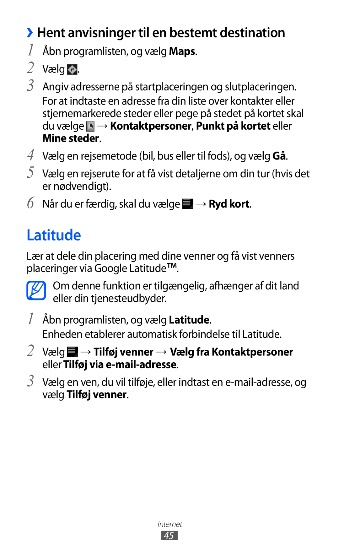 Samsung GT-P7320FKANEE, GT-P7320UWANEE, GT-P7320UWATSF manual Latitude, ››Hent anvisninger til en bestemt destination 