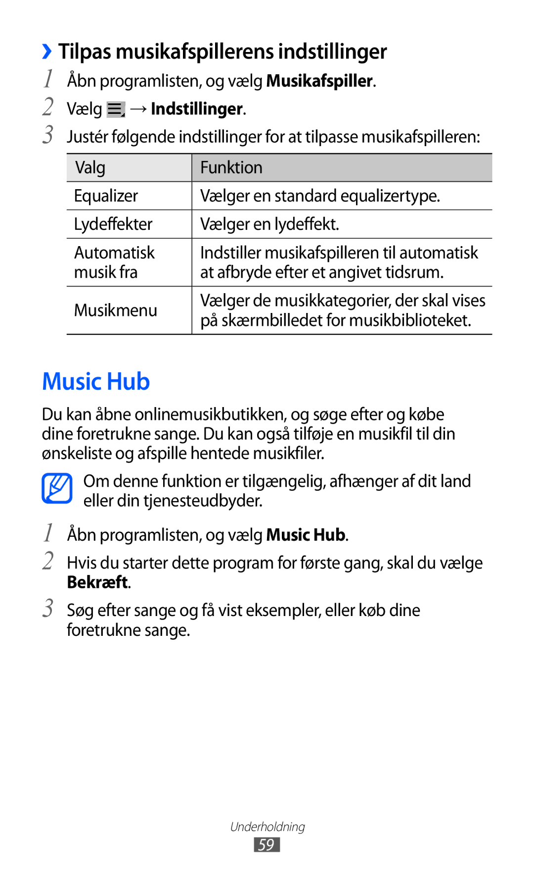 Samsung GT-P7320UWAELS Music Hub, ››Tilpas musikafspillerens indstillinger, Åbn programlisten, og vælg Musikafspiller 