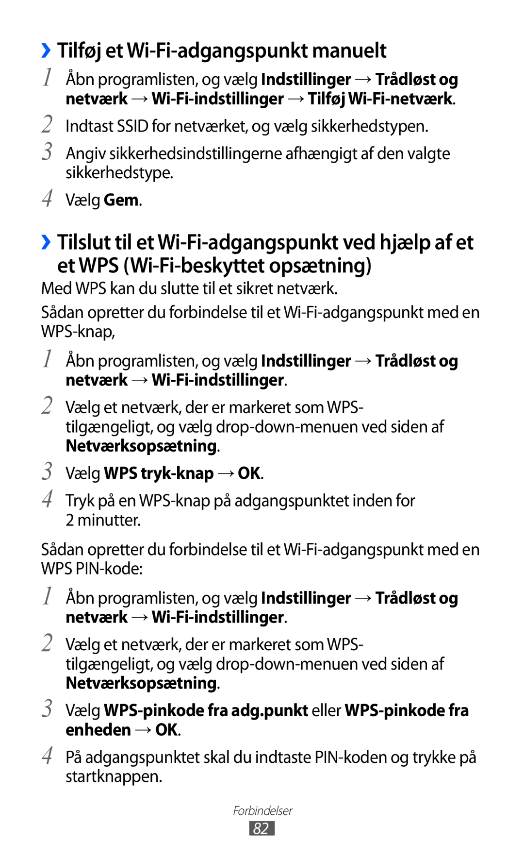 Samsung GT-P7320UWATSF, GT-P7320UWANEE, GT-P7320FKANEE manual ››Tilføj et Wi-Fi-adgangspunkt manuelt, Vælg WPS tryk-knap → OK 