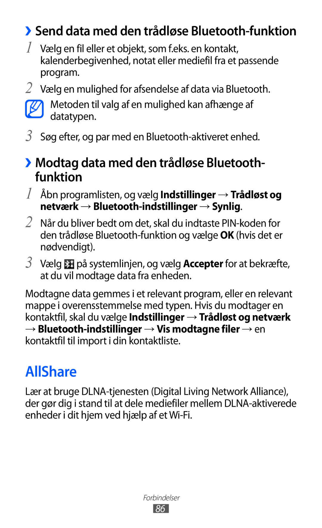 Samsung GT-P7320UWATSF, GT-P7320UWANEE, GT-P7320FKANEE manual AllShare, ››Modtag data med den trådløse Bluetooth- funktion 