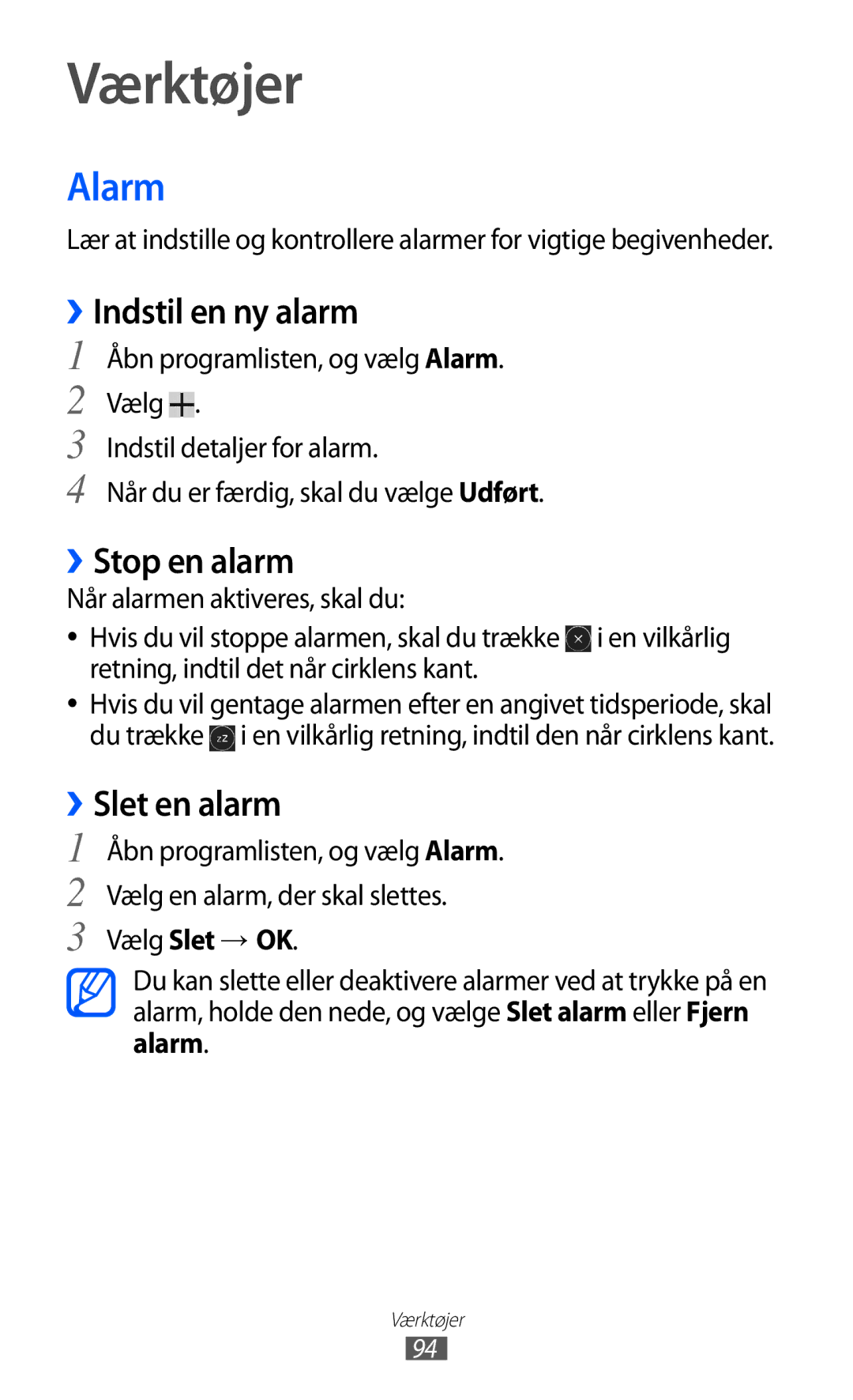 Samsung GT-P7320UWATSF, GT-P7320UWANEE manual Værktøjer, Alarm, ››Indstil en ny alarm, ››Stop en alarm, ››Slet en alarm 