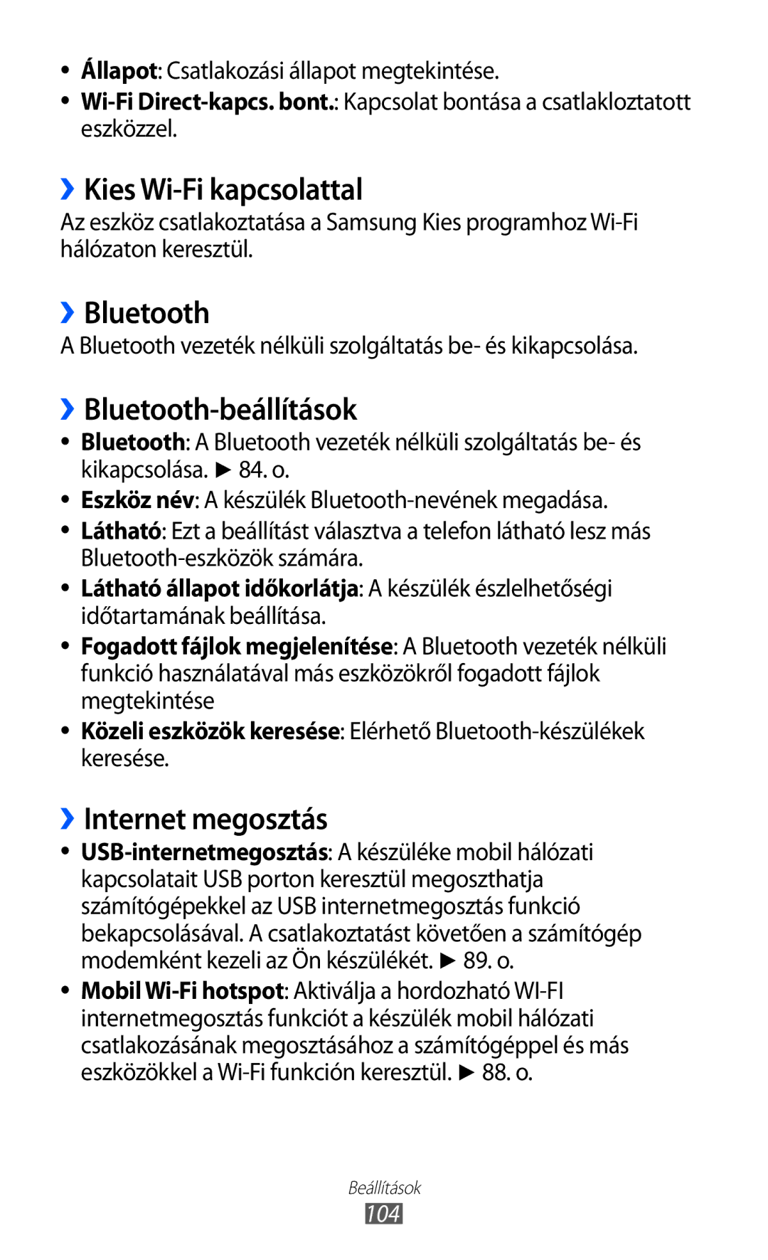 Samsung GT-P7320UWAPAN, GT-P7320FKATMH manual ››Kies Wi-Fi kapcsolattal, ››Bluetooth-beállítások, ››Internet megosztás 