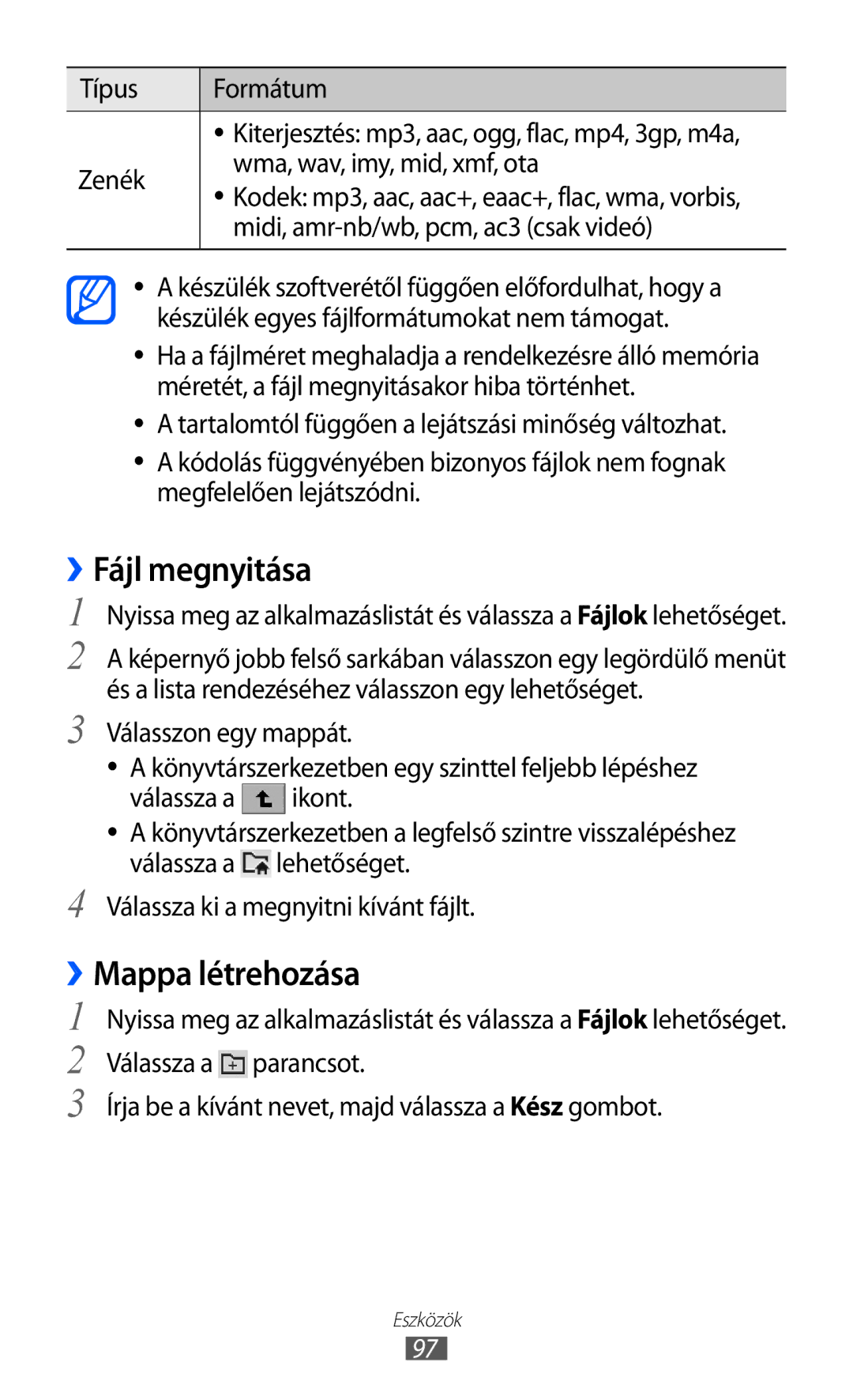 Samsung GT-P7320FKATMH manual ››Fájl megnyitása, ››Mappa létrehozása, Típus Formátum, Zenék Wma, wav, imy, mid, xmf, ota 