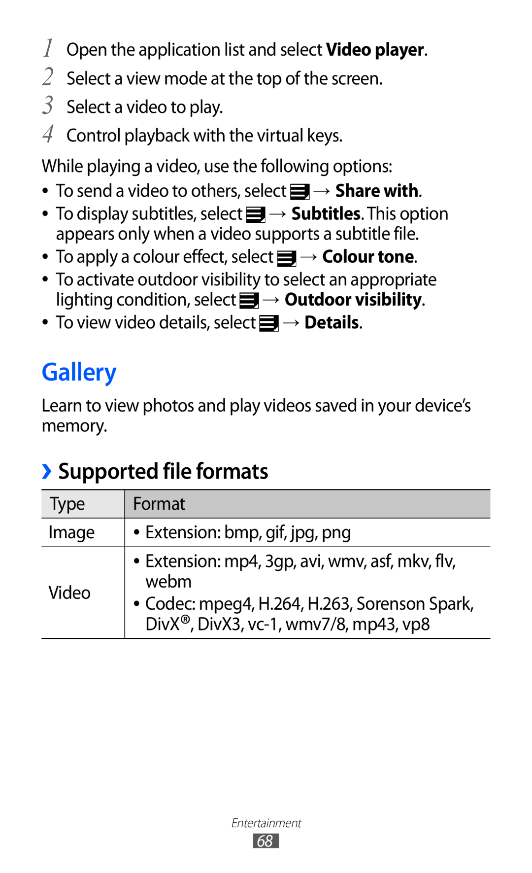 Samsung GT-P7320FKAPAN manual Gallery, Supported file formats, Type Format Image Extension bmp, gif, jpg, png, Video Webm 