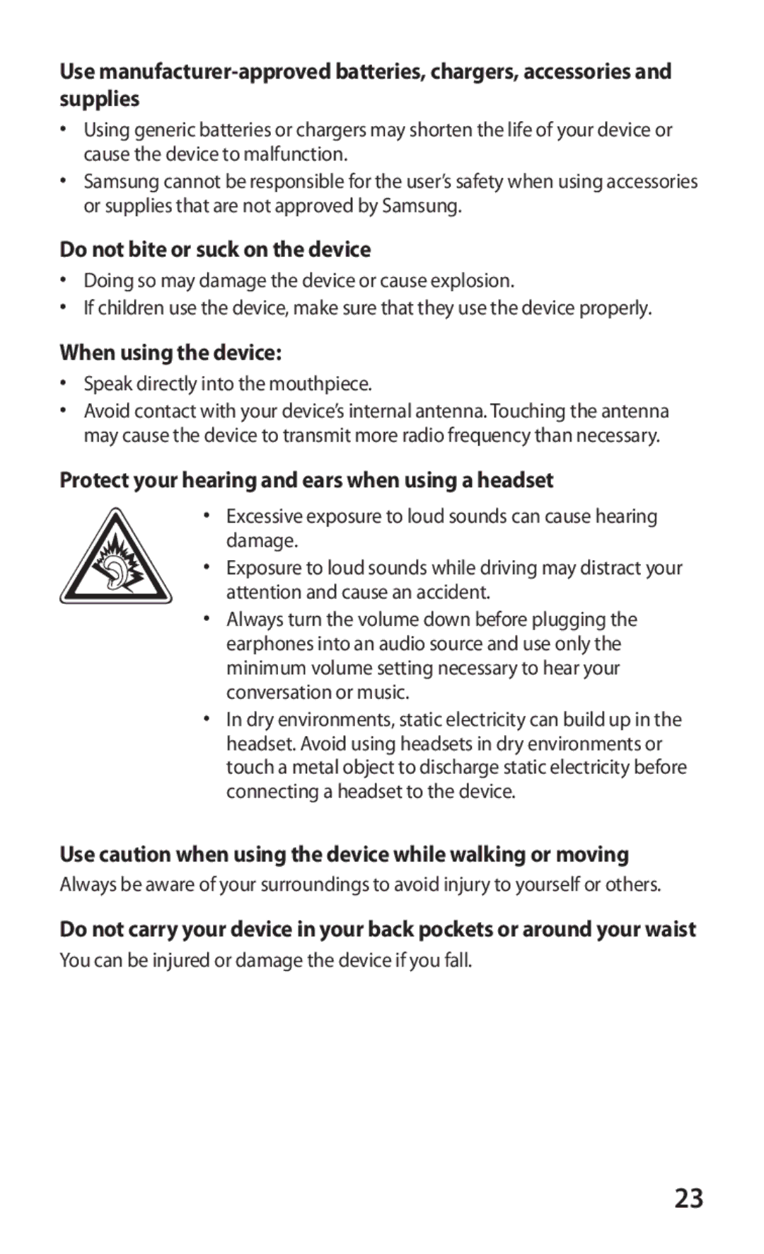 Samsung GT-P7320UWANEE, GT-P7320UWAVD2, GT-P7320FKAOPT manual Do not bite or suck on the device, When using the device 