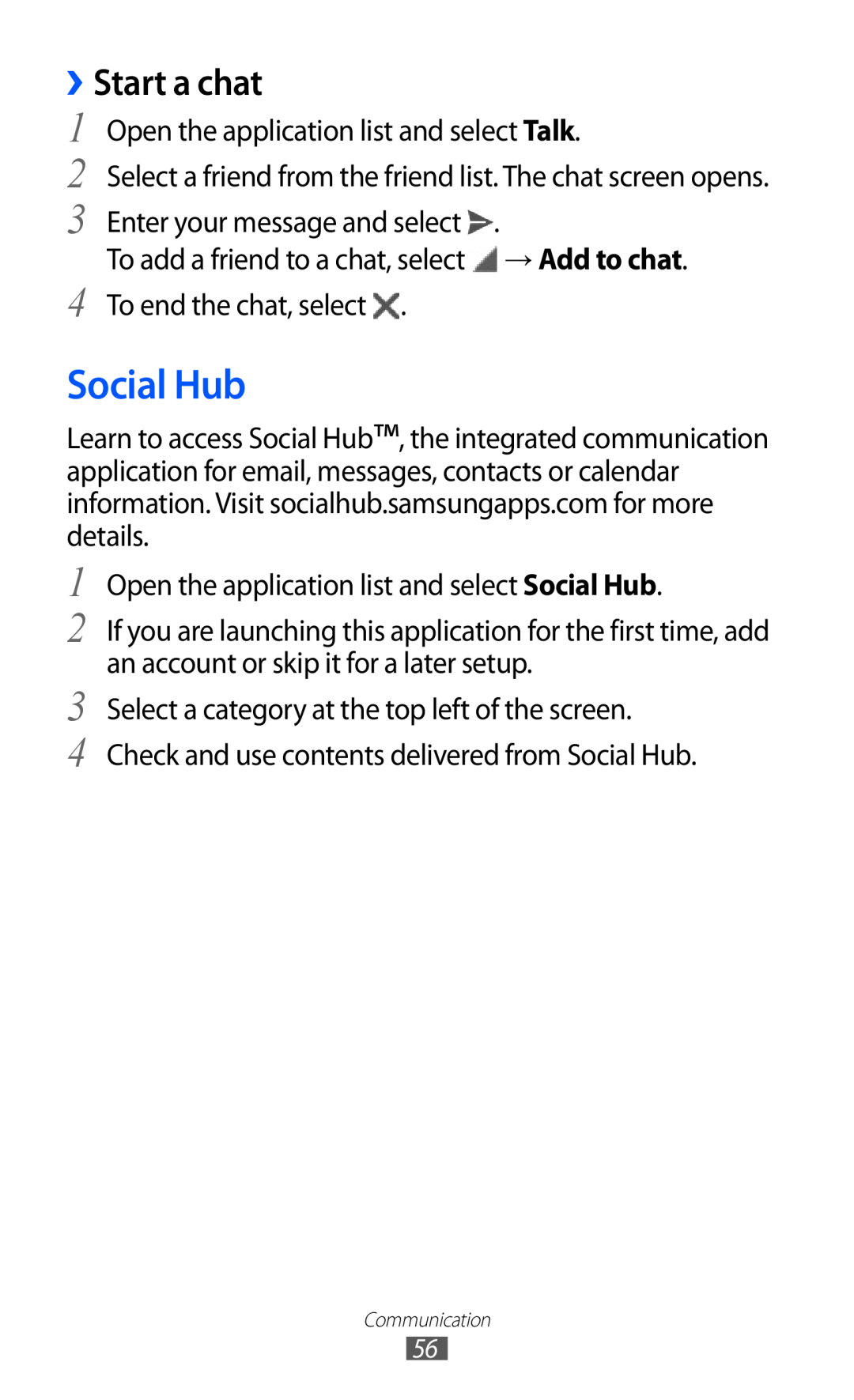 Samsung GT-P7320FKAOMN, GT-P7320UWAVD2, GT-P7320FKAOPT, GT-P7320FKATMN, GT-P7320UWADTM manual Social Hub, ››Start a chat 