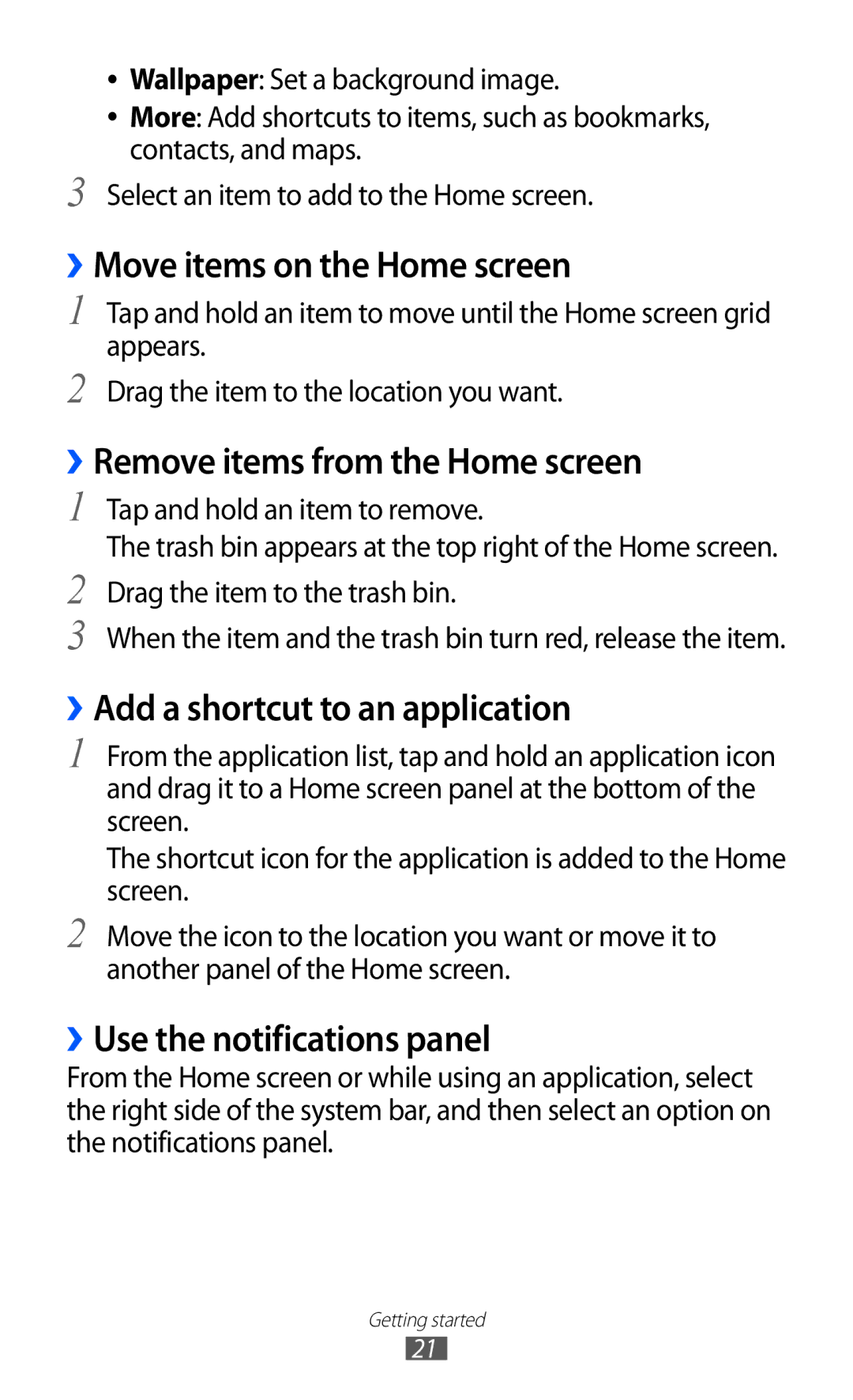 Samsung GT-P7500 ››Move items on the Home screen, ››Remove items from the Home screen, ››Add a shortcut to an application 