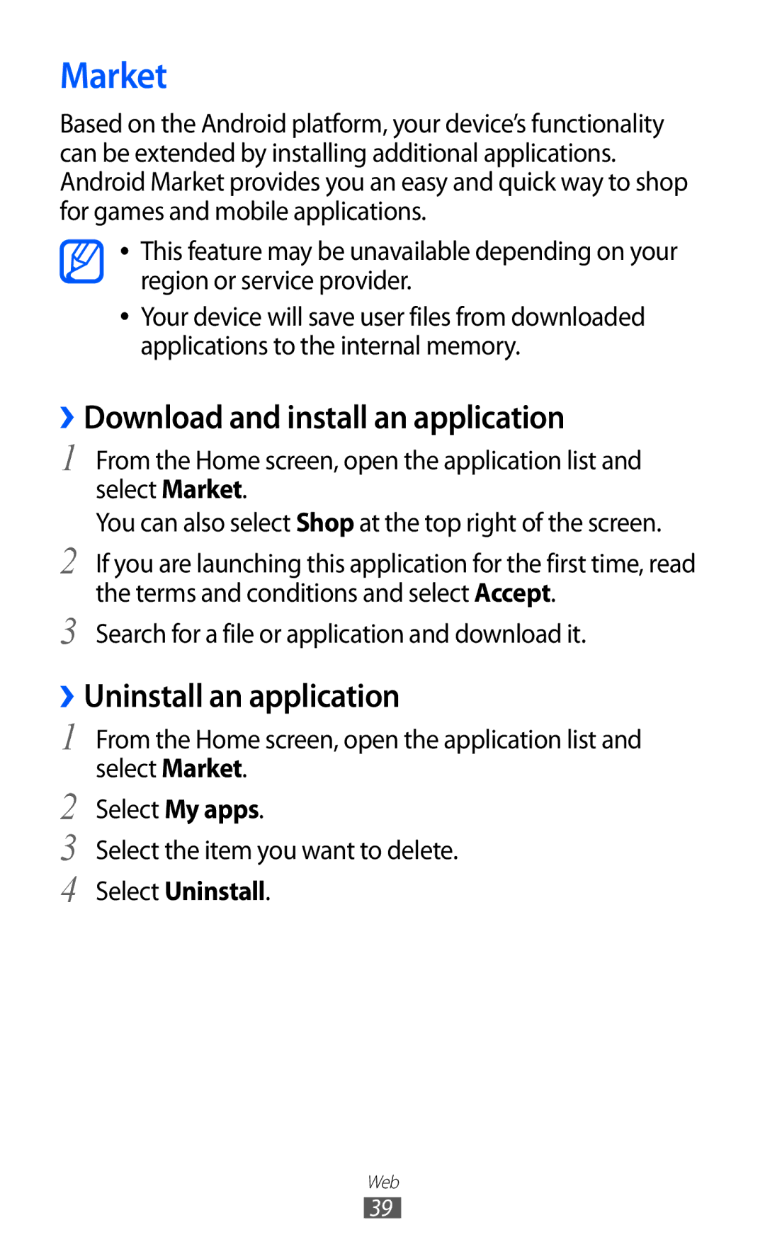 Samsung GT-P7500 user manual Market, ››Download and install an application, ››Uninstall an application, Select Uninstall 