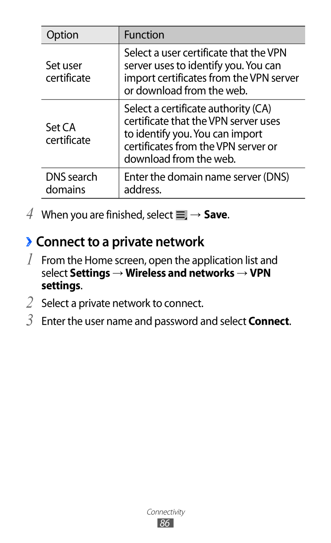 Samsung GT-P7500 user manual ››Connect to a private network 