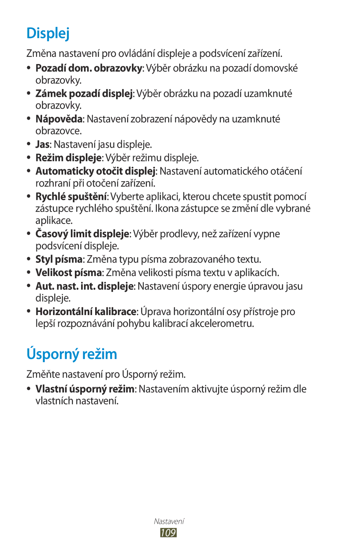 Samsung GT-P7500FKEXEZ, GT-P7500FKAXEZ, GT-P7500UWDXSK, GT-P7500UWAO2C, GT-P7500UWEXEZ manual Displej, Úsporný režim, 109 