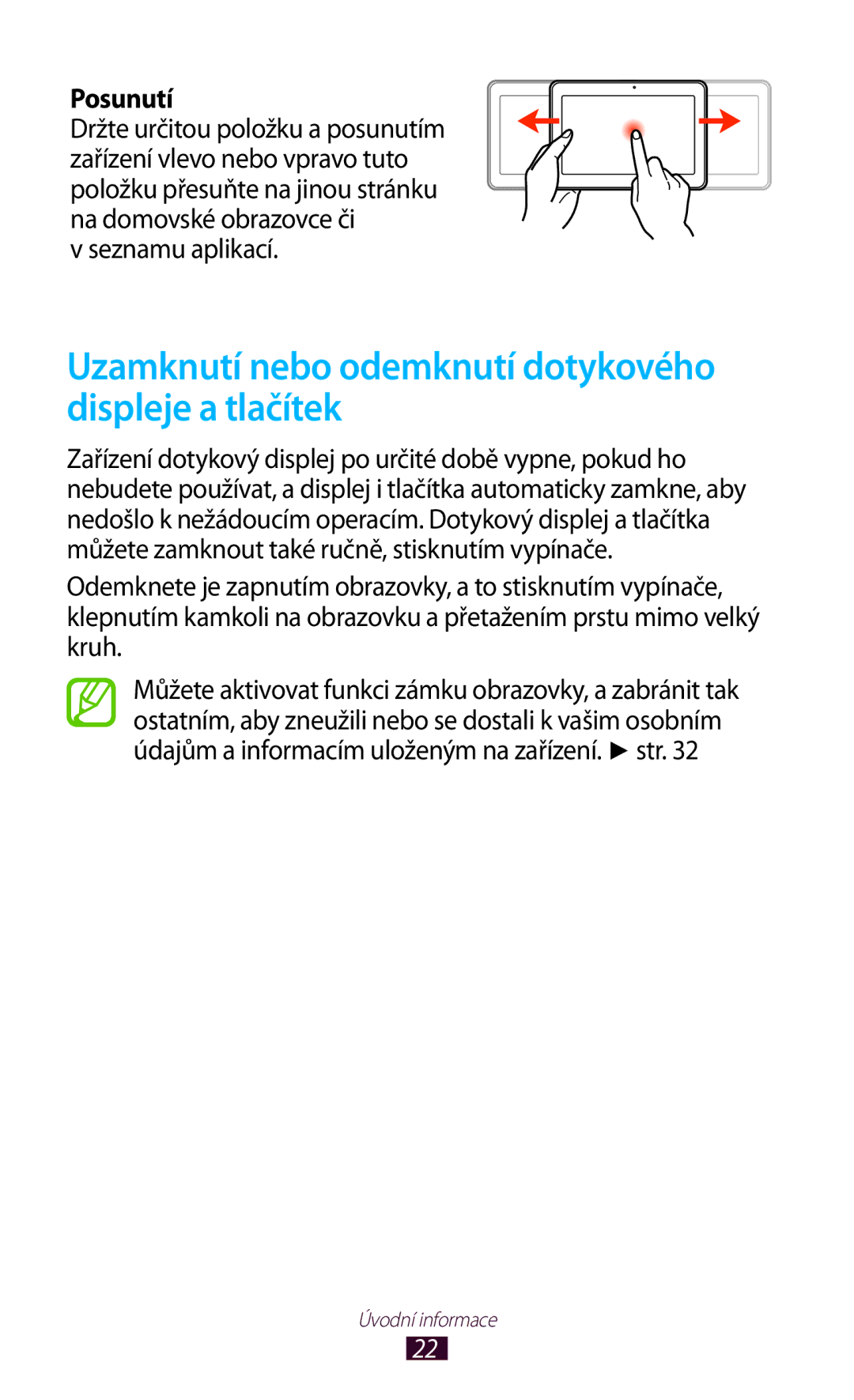 Samsung GT-P7500FKAAUT, GT-P7500FKAXEZ Uzamknutí nebo odemknutí dotykového displeje a tlačítek, Posunutí, Seznamu aplikací 