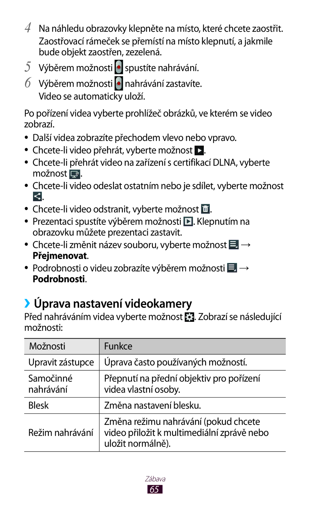 Samsung GT-P7500FKDXEZ manual ››Úprava nastavení videokamery, Video přiložit k multimediální zprávě nebo, Uložit normálně 