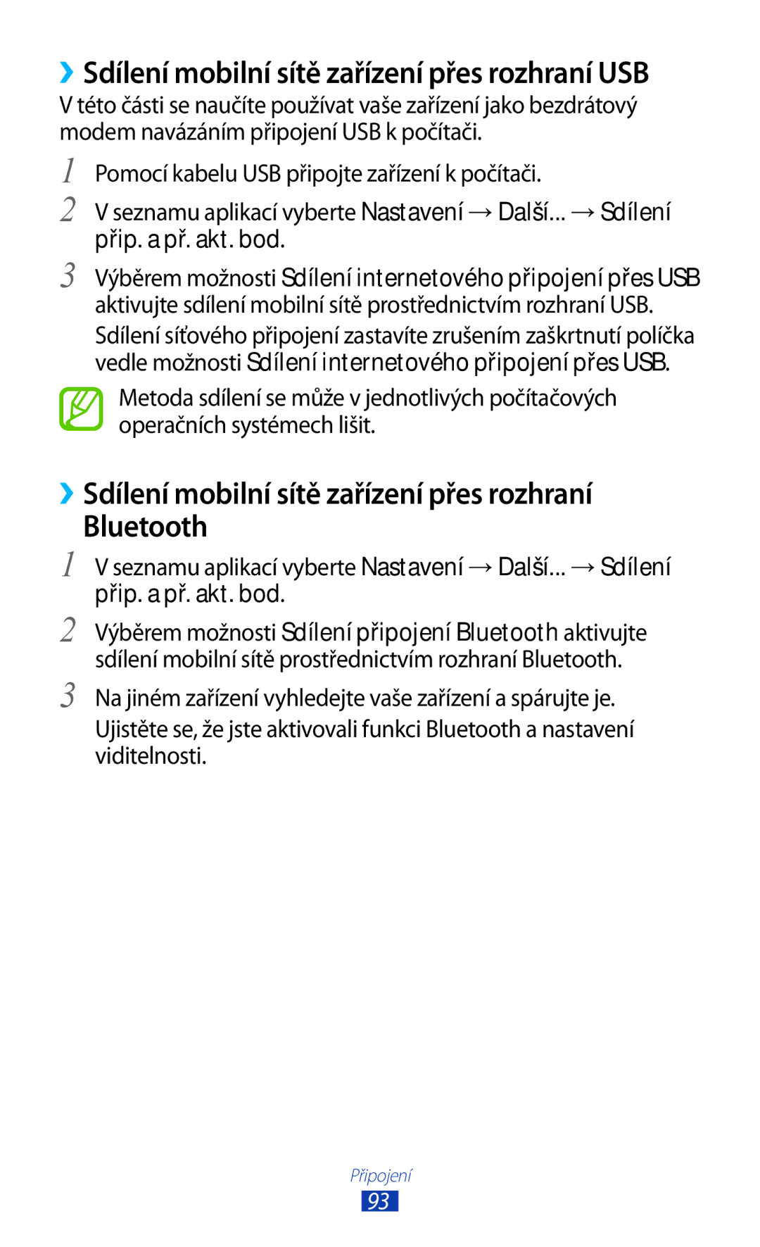 Samsung GT-P7500FKDXEZ, GT-P7500FKAXEZ, GT-P7500UWDXSK manual ››Sdílení mobilní sítě zařízení přes rozhraní Bluetooth 