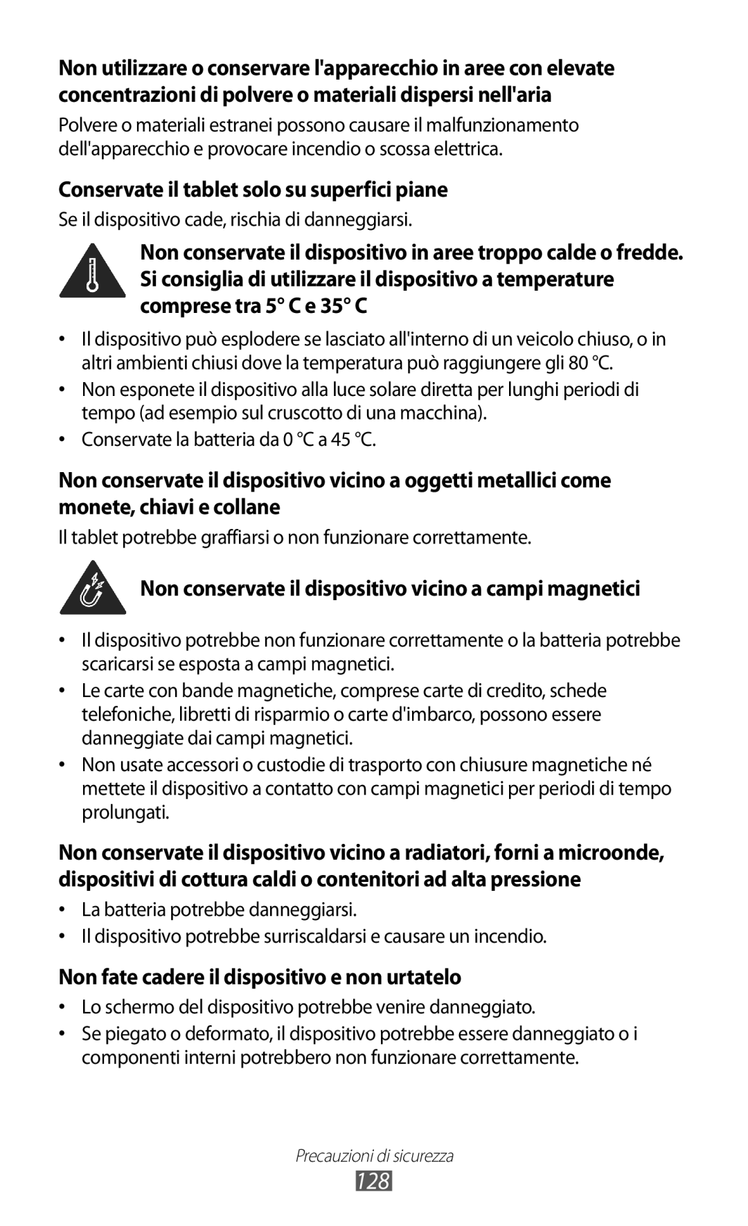 Samsung GT-P7500FKDOMN, GT-P7500UWDHUI, GT-P7500FKDITV manual 128, Non conservate il dispositivo vicino a campi magnetici 