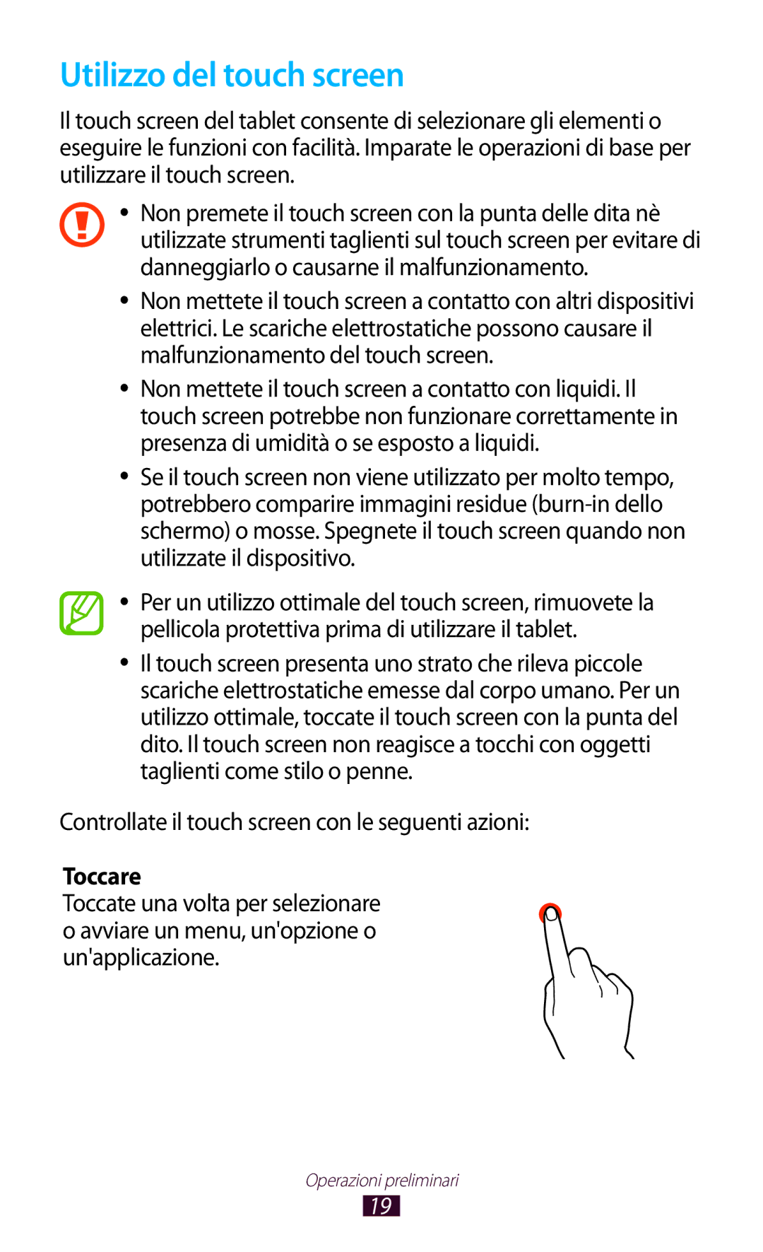 Samsung GT-P7500UWDWIN manual Utilizzo del touch screen, Controllate il touch screen con le seguenti azioni, Toccare 