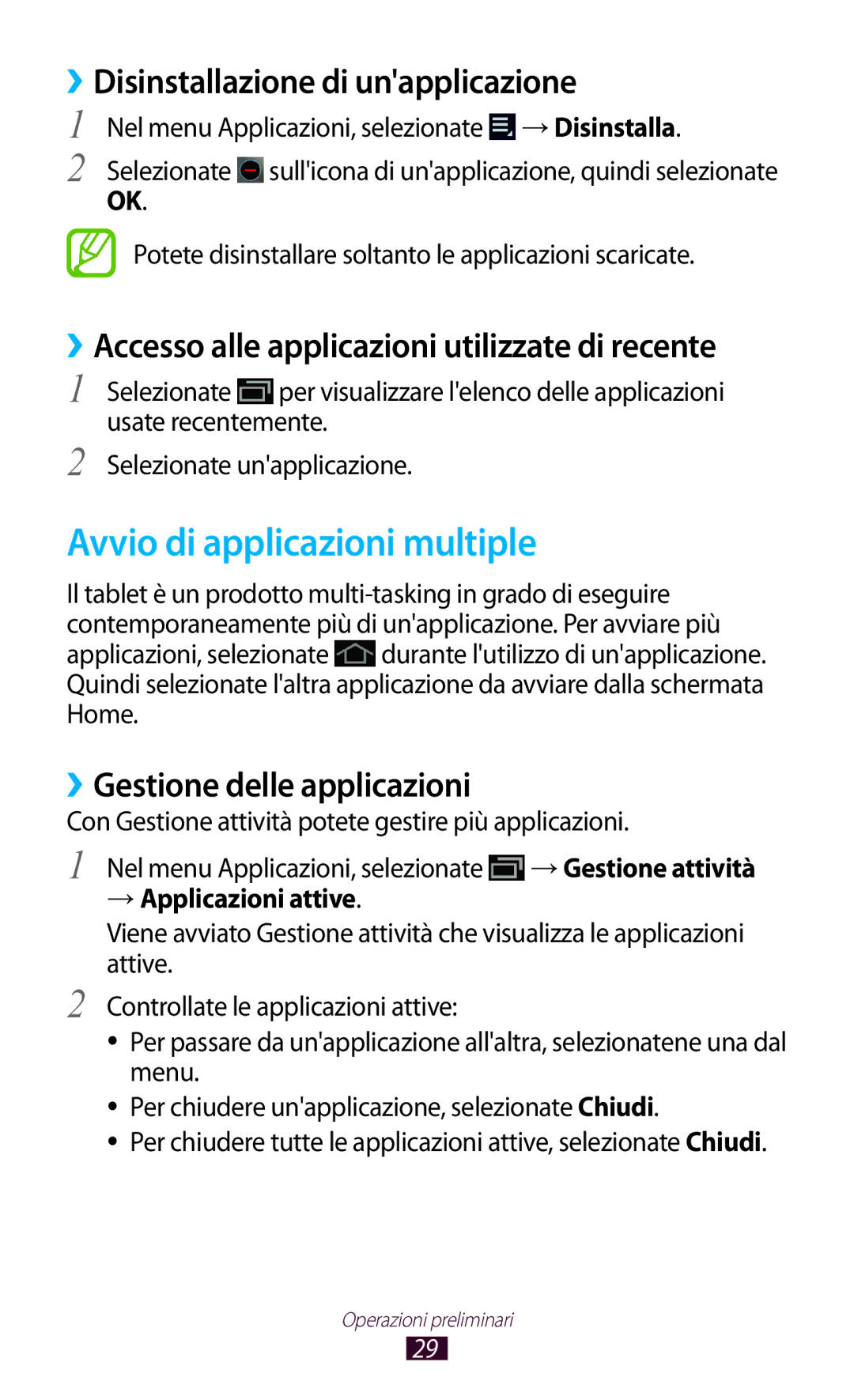 Samsung GT-P7500UWDFWB Avvio di applicazioni multiple, ››Disinstallazione di unapplicazione, ››Gestione delle applicazioni 