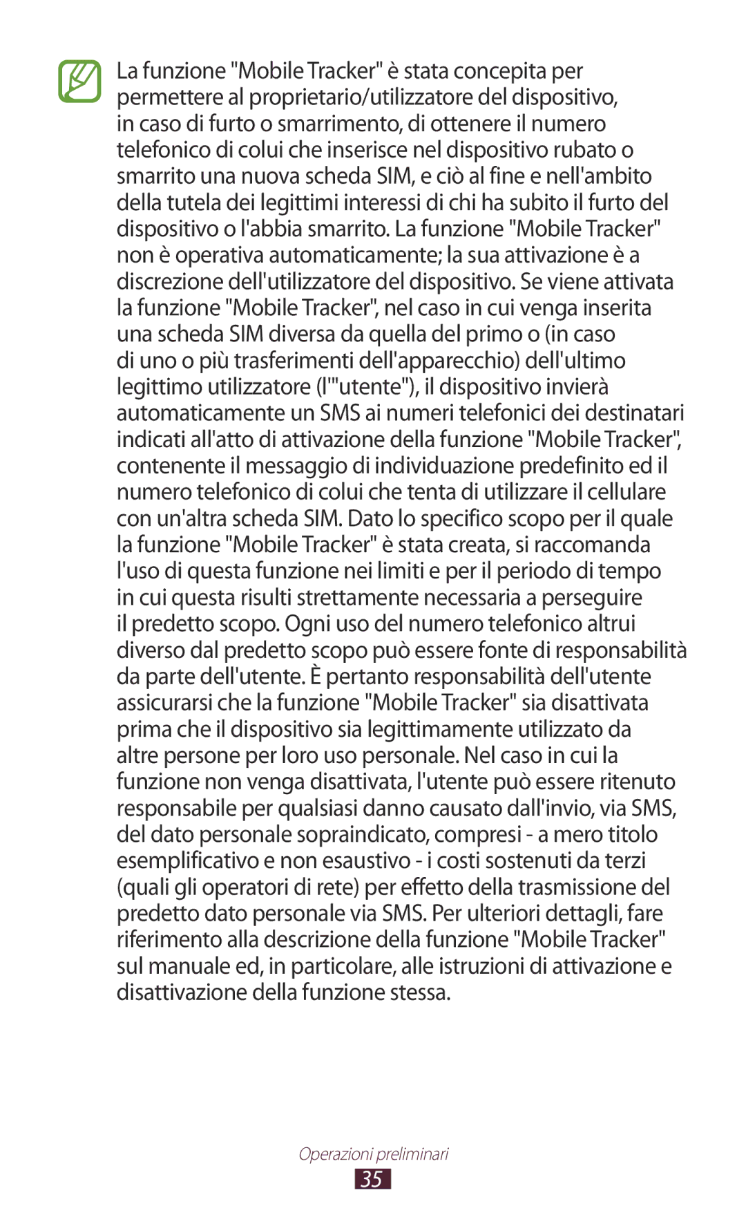 Samsung GT-P7500UWDWIN, GT-P7500FKDOMN, GT-P7500UWDHUI, GT-P7500FKDITV, GT-P7500UWDOMN, GT-P7500UWDFWB Operazioni preliminari 