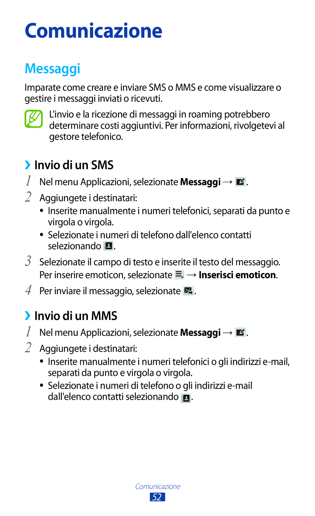 Samsung GT-P7500UWDOMN, GT-P7500FKDOMN, GT-P7500UWDHUI, GT-P7500FKDITV manual Messaggi, ››Invio di un SMS, ››Invio di un MMS 