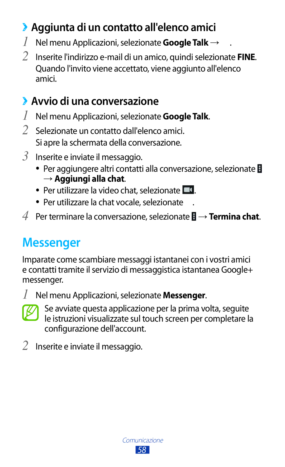 Samsung GT-P7500FKDITV, GT-P7500FKDOMN Messenger, ››Aggiunta di un contatto allelenco amici, ››Avvio di una conversazione 